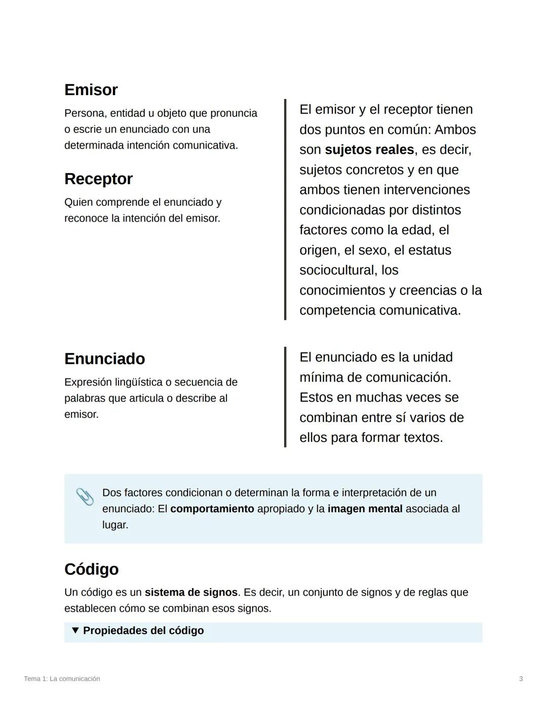 Tema 1: La comunicación
Temario
La comunicación verbal
Proceso de comunicación
Los elementos de la comunicación
Emisor
Receptor
Enunciado
Có
