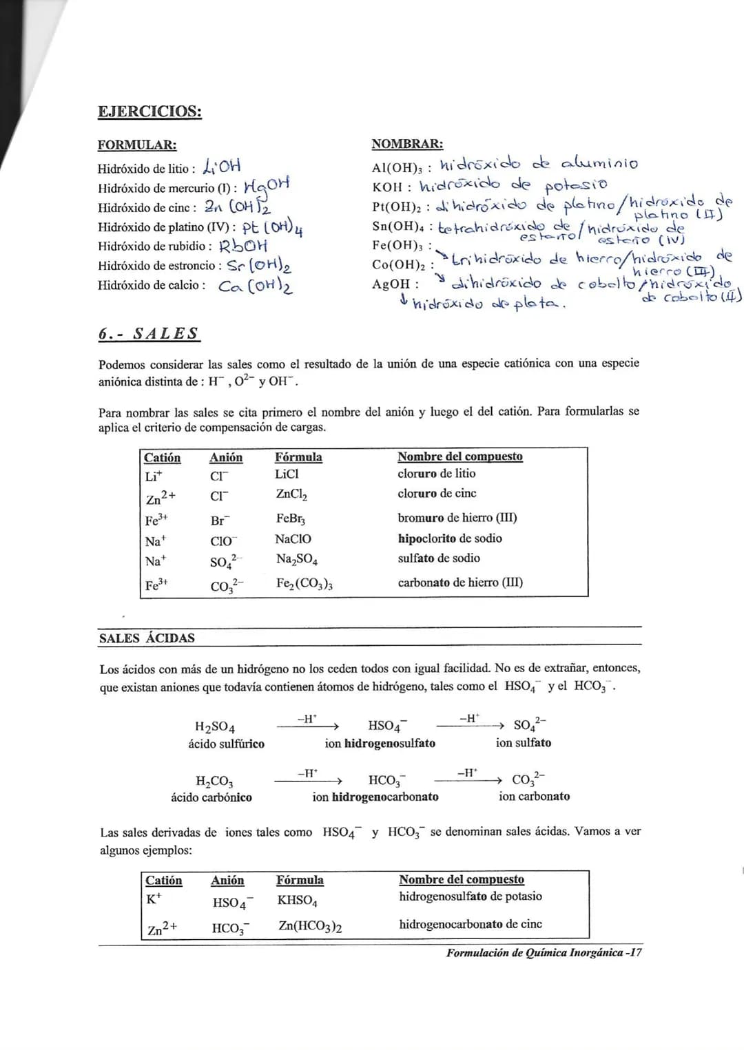 EJERCICIOS:
FORMULAR:
Pentafluoruro de bromo: Br
Hexacloruro de azufre: scl6
Disulfuro de carbono: CS2
Trisulfuro de diboro: B₂ S3
FORMULAR: