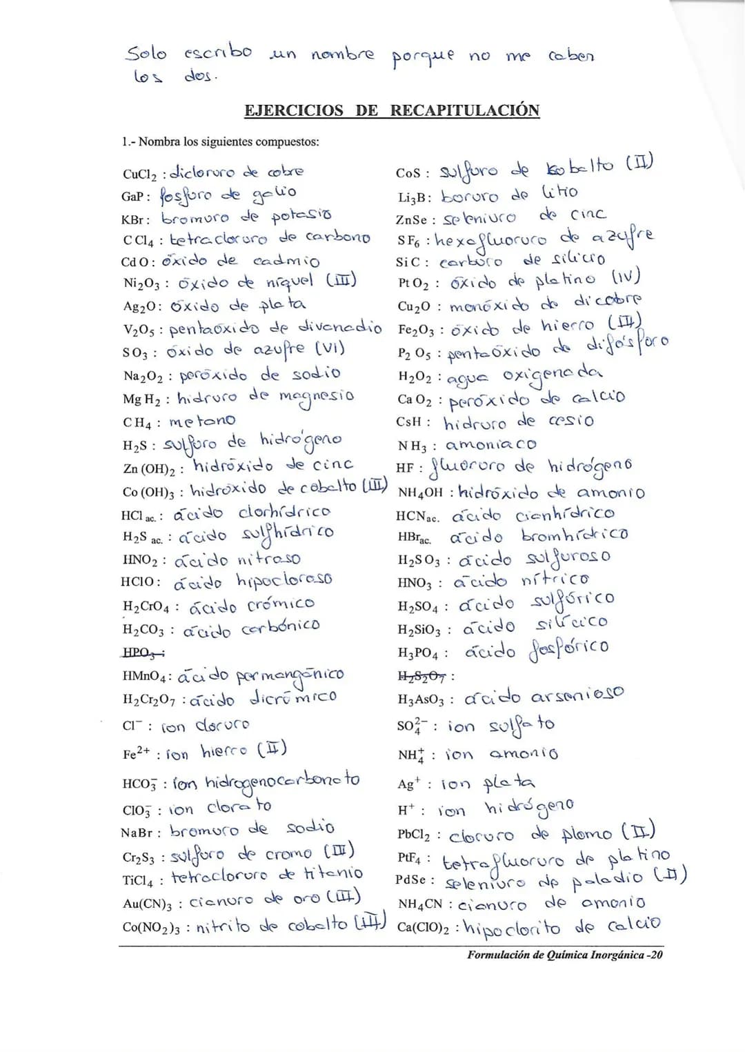 EJERCICIOS:
FORMULAR:
Pentafluoruro de bromo: Br
Hexacloruro de azufre: scl6
Disulfuro de carbono: CS2
Trisulfuro de diboro: B₂ S3
FORMULAR: