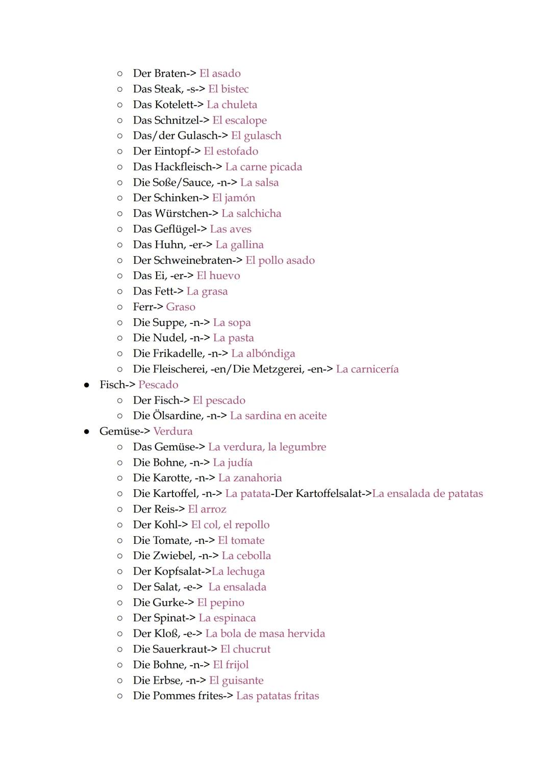 O
O
Frühstücken-> El desayuno
O Das Obst-> La fruta
OOO OOO OO
• Mittagessen-> La comida
O
O
Der Quark-> El queso fresco
Der Joghurt-> El Yo
