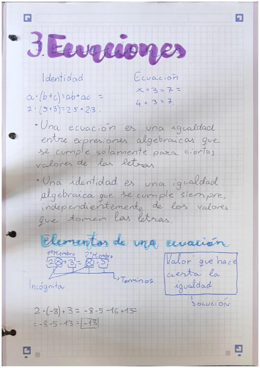 3. Eevaciones

Identidad
a.(b+c)=ab+ac =
2.(513)=25+23.

Ecuación
x+3=7=
4+3=7.

• Una ecuación es una igualdad
entre expresiones algebraica