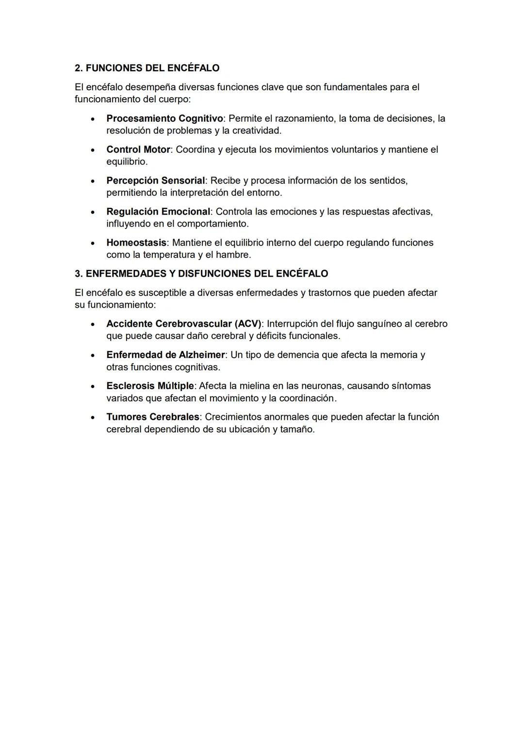 ENCÉFALO
El encéfalo es una de las estructuras más complejas y vitales del sistema nervioso
central (SNC). Se localiza dentro del cráneo y e