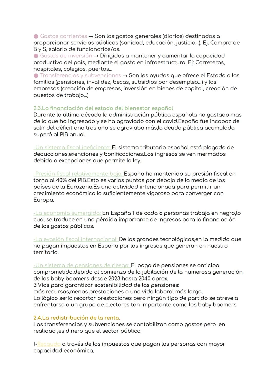 Tema 9: Las cuentas del estado
1.1.La politica fiscal
La política fiscal es la actuación del sector público mediante la recaudación y
la pos
