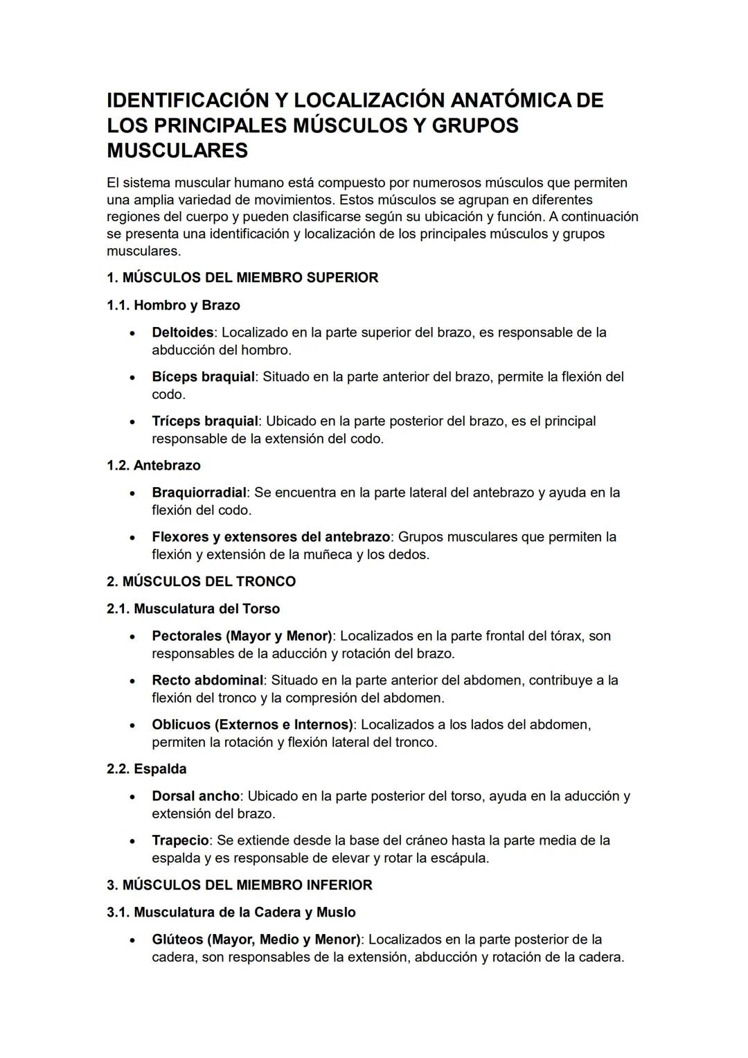 IDENTIFICACIÓN Y LOCALIZACIÓN ANATÓMICA DE
LOS PRINCIPALES MÚSCULOS Y GRUPOS
MUSCULARES
El sistema muscular humano está compuesto por numero