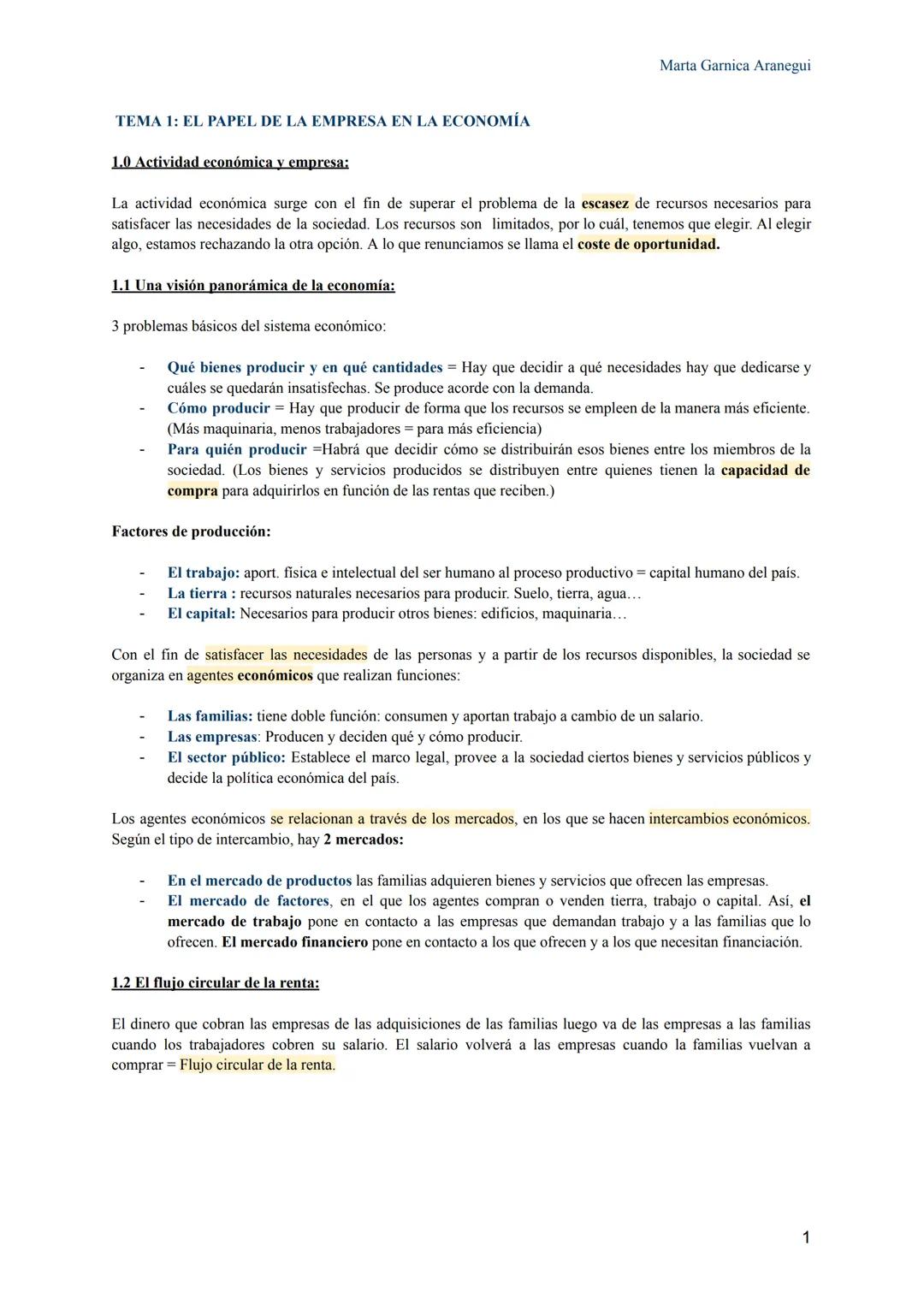 TEMA 1: EL PAPEL DE LA EMPRESA EN LA ECONOMÍA
1.0 Actividad económica y empresa:
Marta Garnica Aranegui
La actividad económica surge con el 