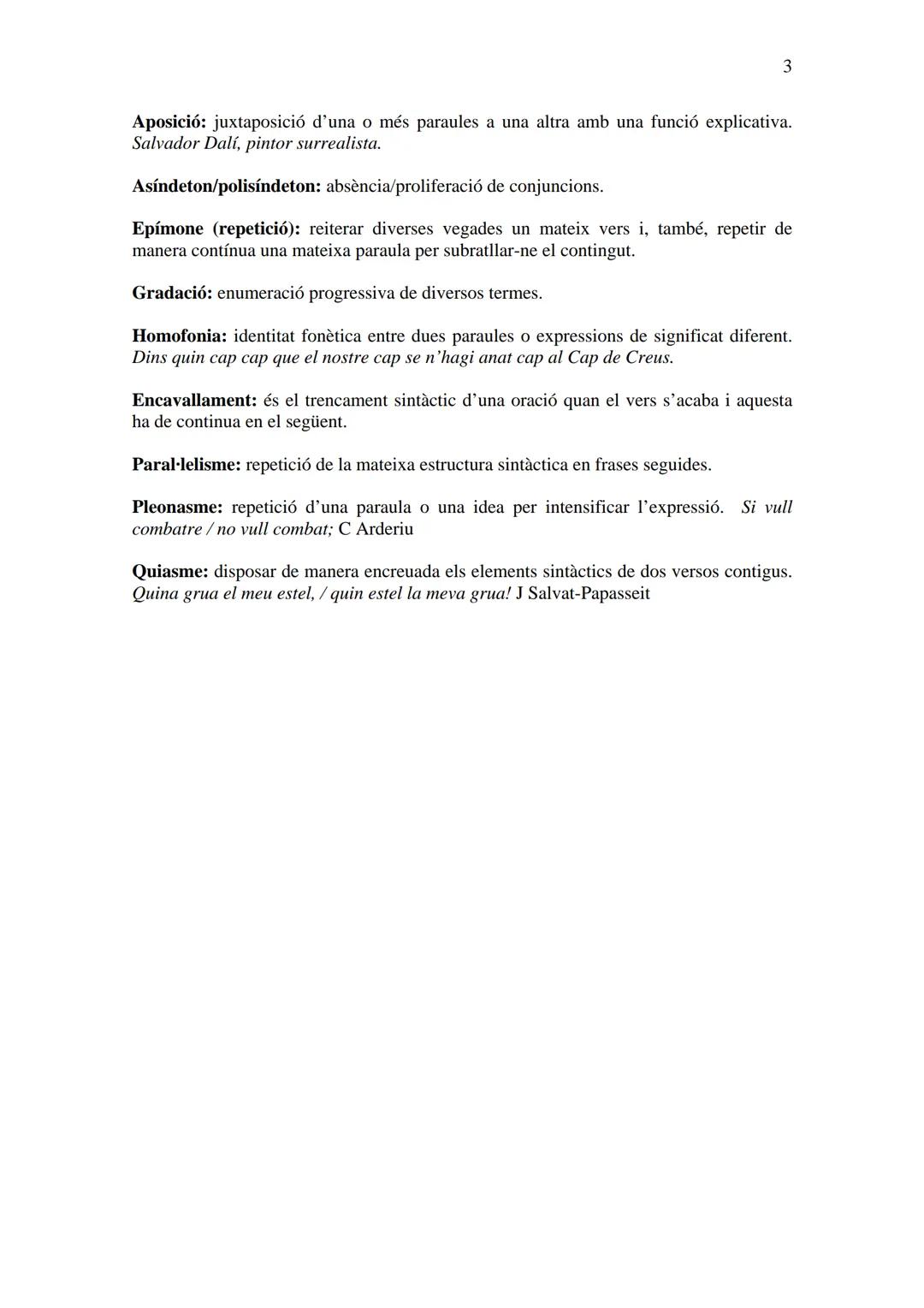 # 1

# FIGURES RETÒRIQUES

1. Figures de semblança i relació (de significat)

Símil: comparació o imatge. Presentació d'un fet real com a id