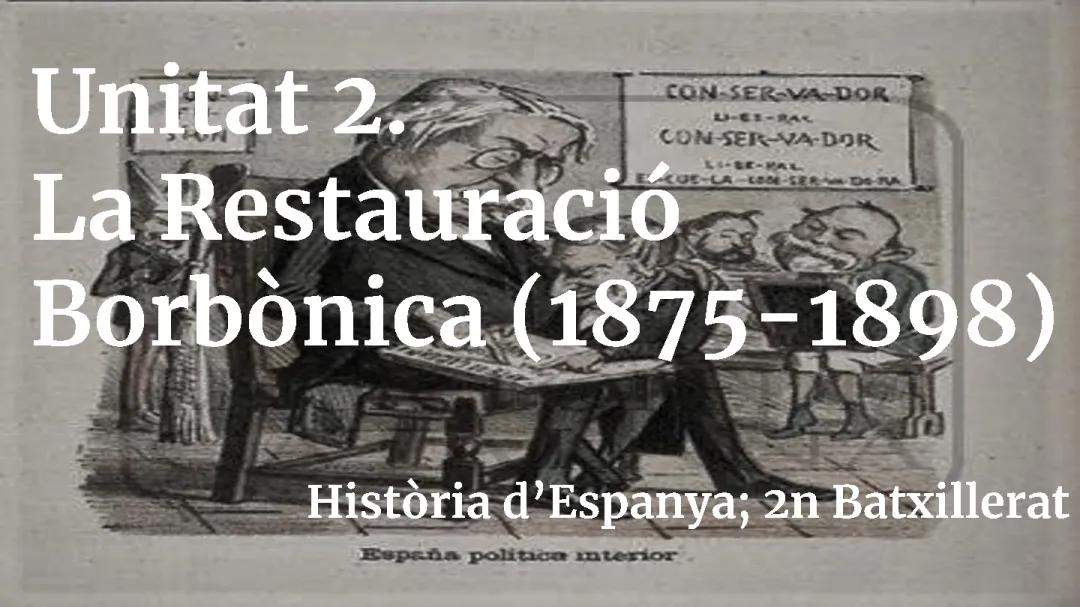 PRESENTACIÓ de la Restauració Borbònica