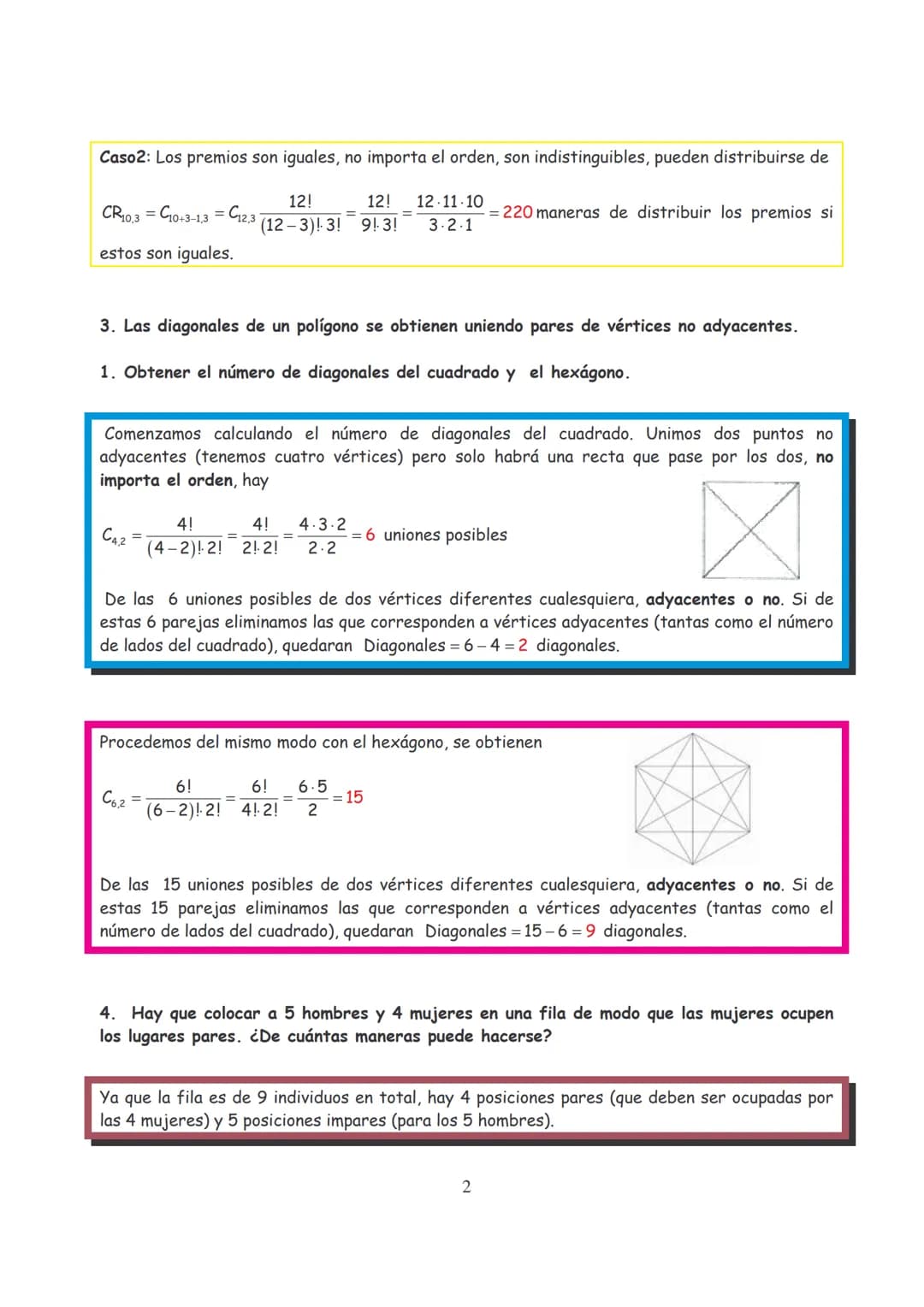 Ejercicios Resueltos Combinatoria
1. ¿De cuántas maneras pueden sentarse 10 personas en un banco si hay 4 sitios
disponibles?
Nótese que imp