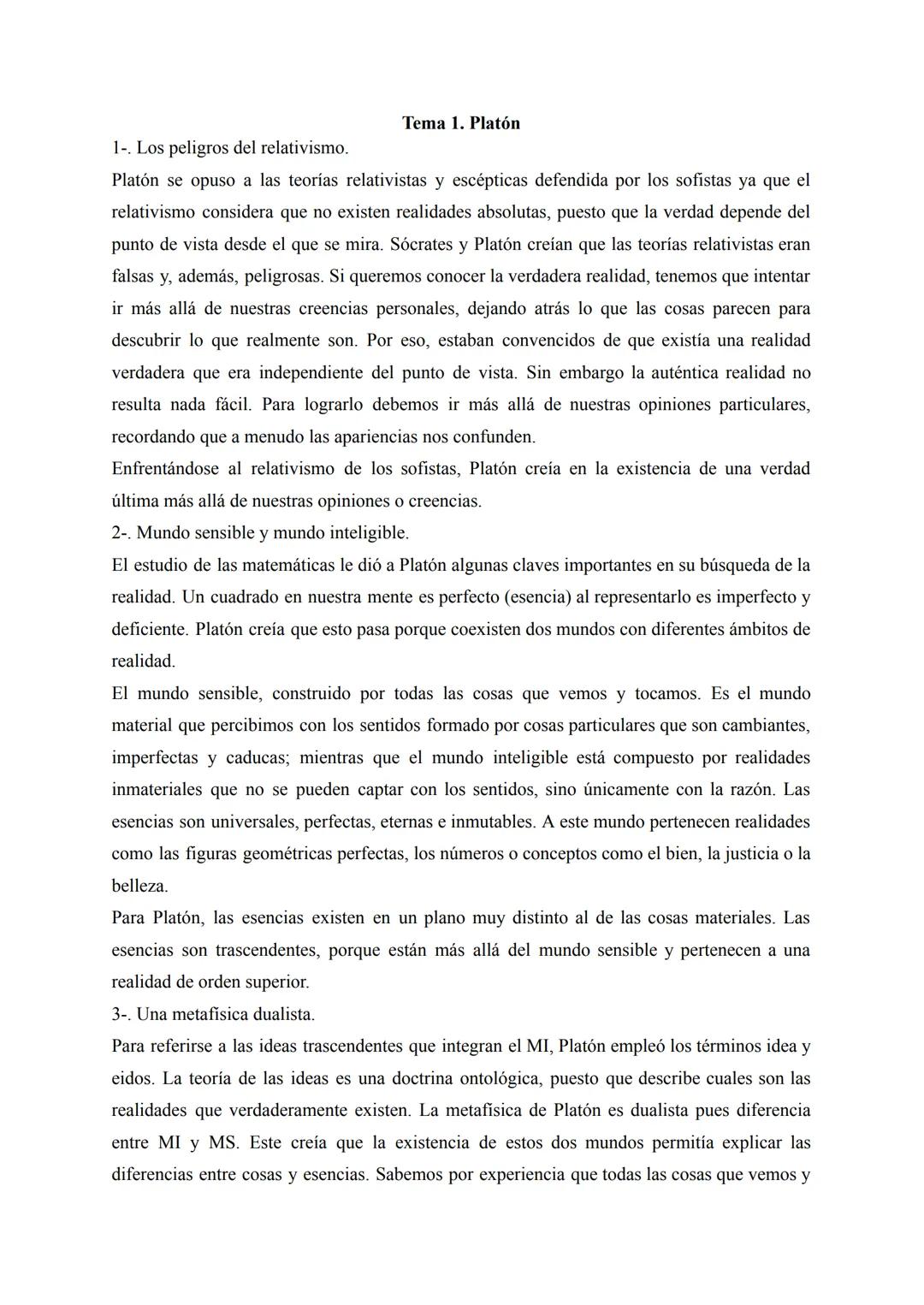 Tema 1. Platón
1-. Los peligros del relativismo.
Platón se opuso a las teorías relativistas y escépticas defendida por los sofistas ya que e
