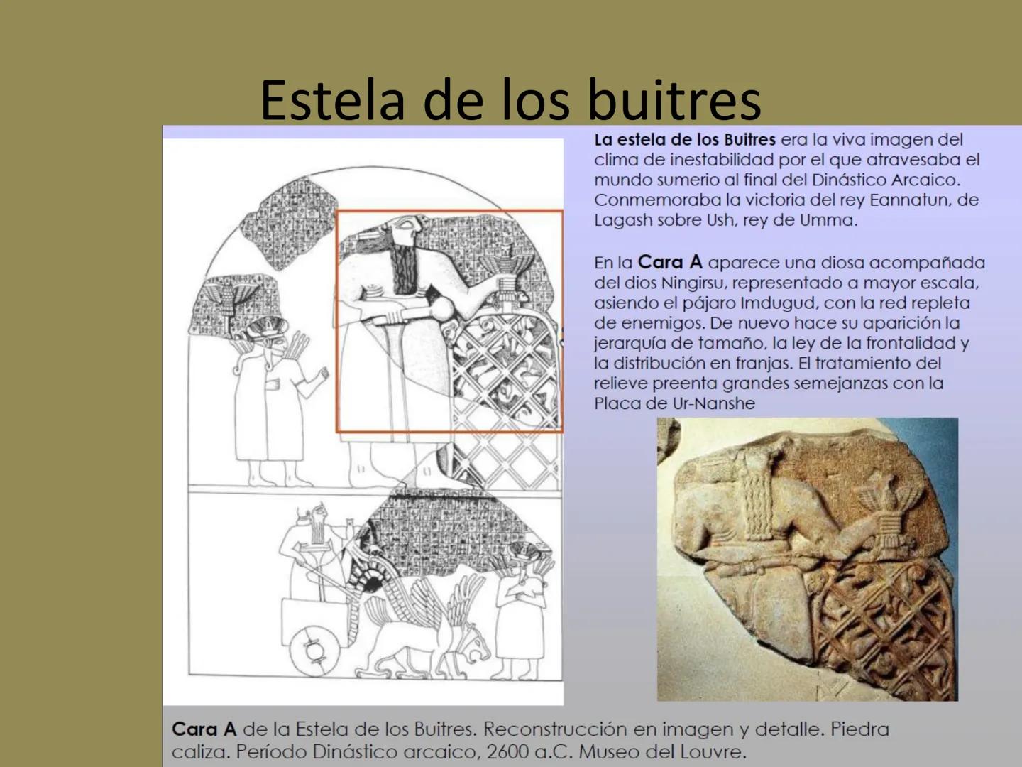 # Mesopotamia I

Summer, Acadia y Babilonia SUMERIA, ACADIA Y BABILONIA # Vaso de Uruk # Estela de Ur-Nina o Urnanshe # Estela de los buitre