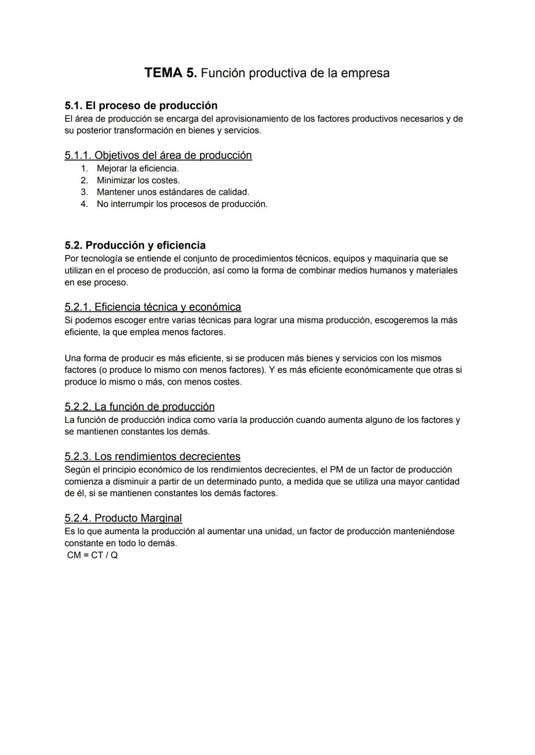 TEMA 5. Función productiva de la empresa
5.1. El proceso de producción
El área de producción se encarga del aprovisionamiento de los factore