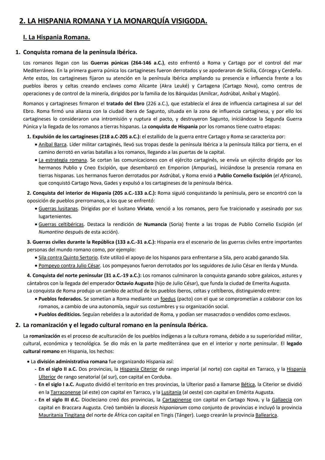 2. LA HISPANIA ROMANA Y LA MONARQUÍA VISIGODA.
I. La Hispania Romana.
1. Conquista romana de la península Ibérica.
Los romanos llegan con la