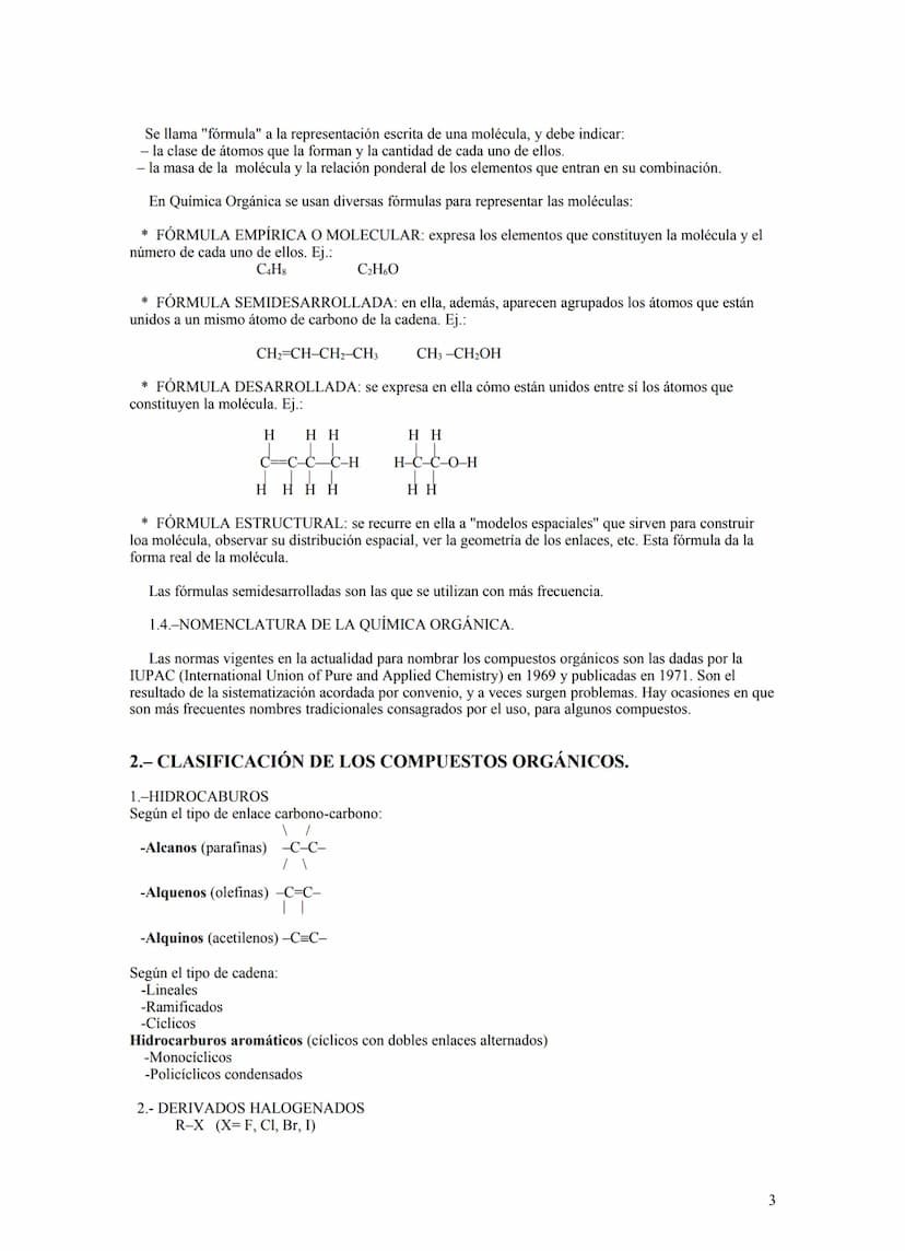 Formulación y nomenclatura
de los
compuestos orgánicos
1 FORMULACIÓN DE QUÍMICA ORGÁNICA
1.-INTRODUCCIÓN.
La Química Orgánica constituye una