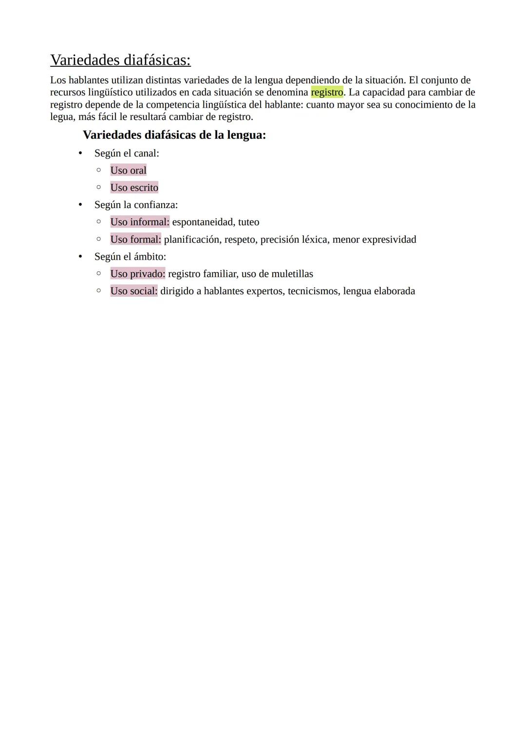 Conceptos:
●
●
●
Las variedades de la lengua son sus usos distintos dependiendo de las variedades sociales,
geográficas y situacionales de l