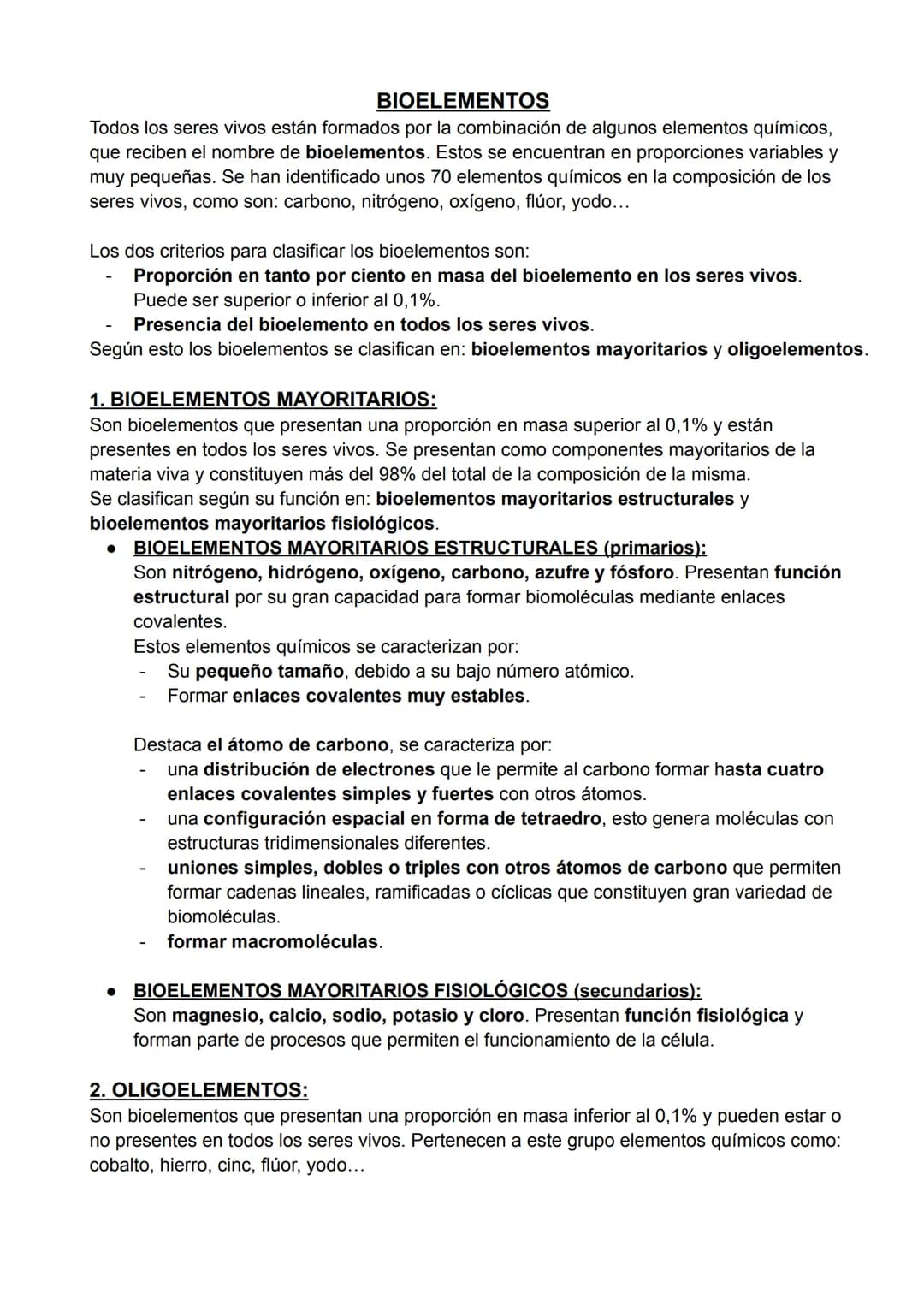 BIOELEMENTOS
Todos los seres vivos están formados por la combinación de algunos elementos químicos,
que reciben el nombre de bioelementos. E