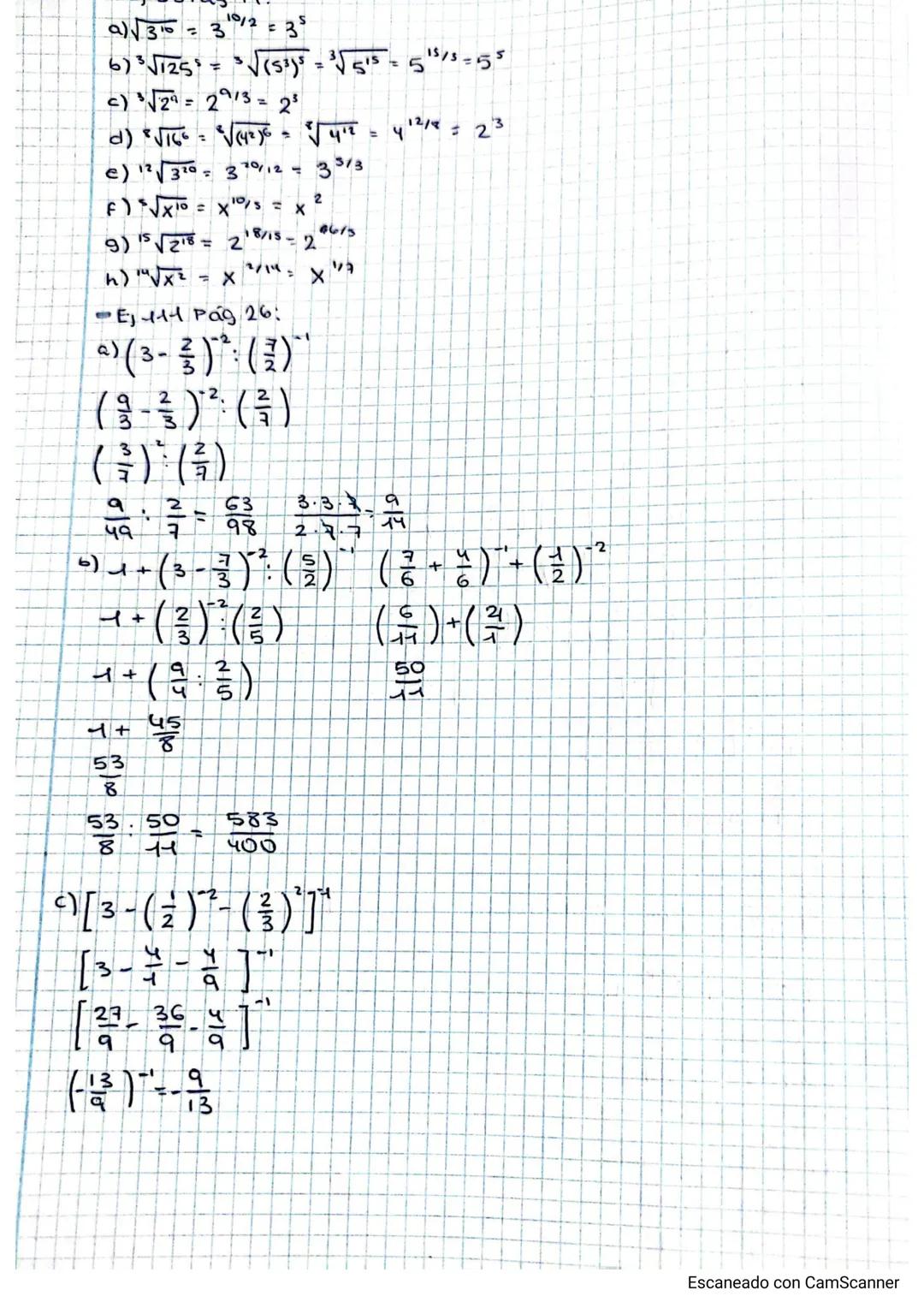 - EVALUACION

UNIDAD 1: N° Reales

- Ejercicio 49 Pág 14:

a) $\sqrt[5]{2^3\sqrt{2}\sqrt{2}} = \sqrt[5]{2^3 2^{\frac{1}{2}} 2^{\frac{1}{4}}}