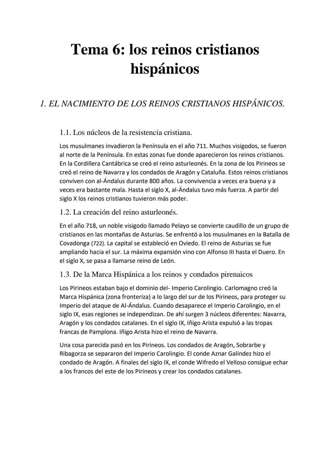 Tema 6: los reinos cristianos
hispánicos
1. EL NACIMIENTO DE LOS REINOS CRISTIANOS HISPÁNICOS.
1.1. Los núcleos de la resistencia cristiana.