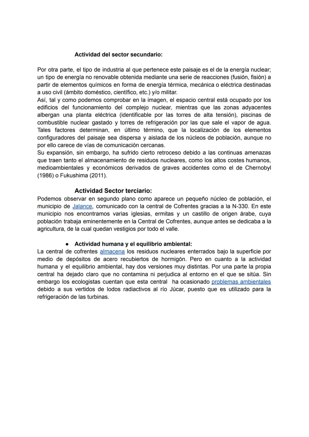 Central de Cofrentes.
a) Clasificación, justificación y tipología del paisaje
● Clasificación del paisaje:
Estamos ante un paisaje antrópico