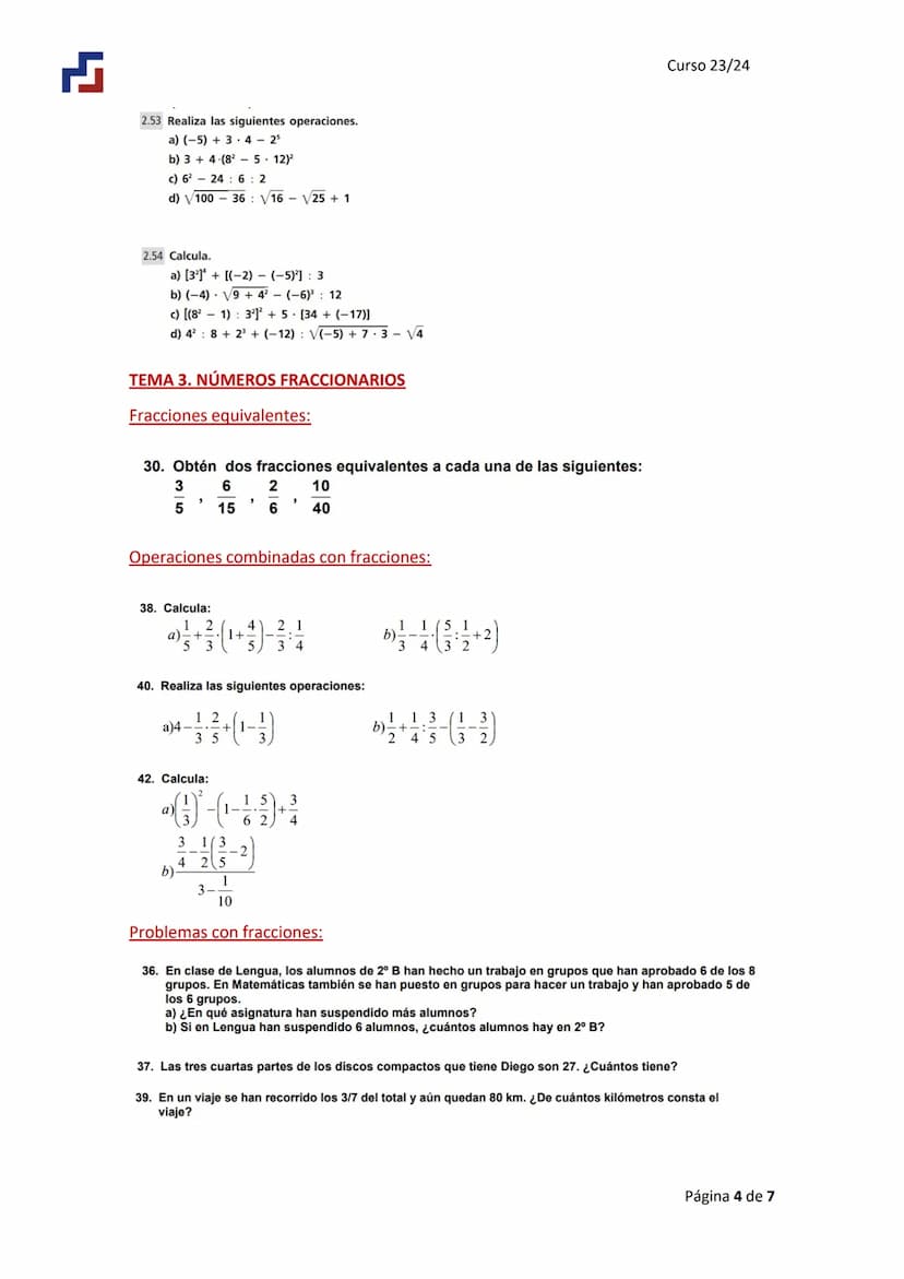 4
Repaso global 1D Evaluación
TEMA 1. DIVISIBILIDAD
Máximo común divisor y mínimo común múltiplo:
Curso 23/24
1) Se desean repartir 180 libr