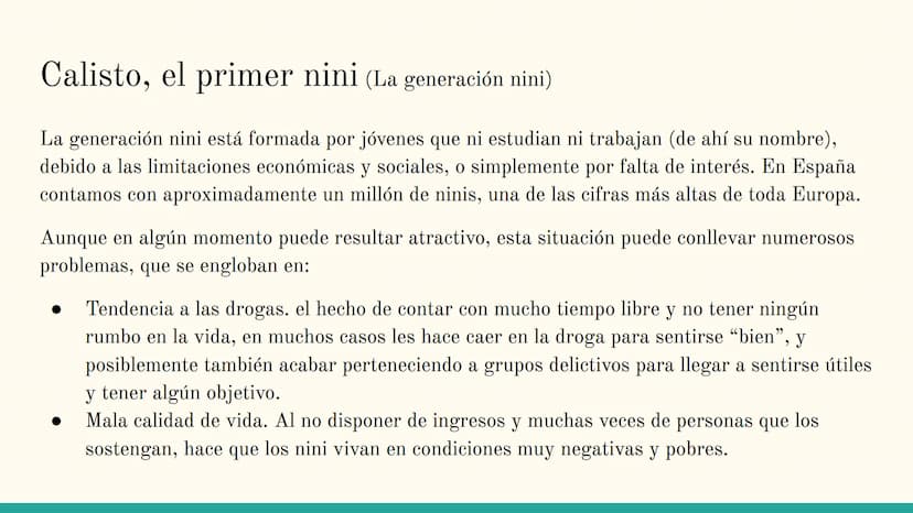 La Celestina y la
sociedad actual
Anna Maria Hrytsay
Lengua Castellana y Literatura
1º Bachillerato C
Para Índice
Calisto, el primer nini
Me