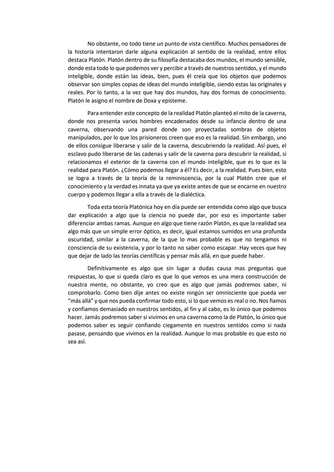 ¿Lo que percibimos es la realidad?
La realidad, según la RAE, tiene tres significados; 1. la existencia real y efectiva
de algo, 2. Verdad, 