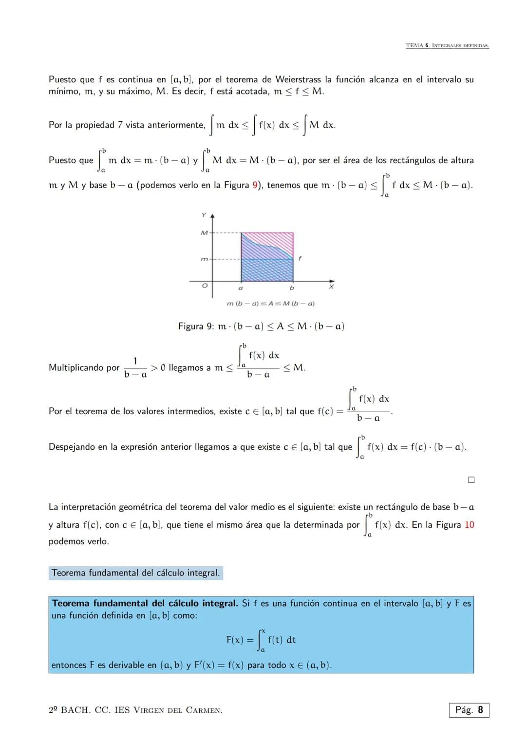 Tema 6.
El cálculo integral es una rama de las matemáticas muy común en la ingeniería, física y matemática en
general, que se usa principalm