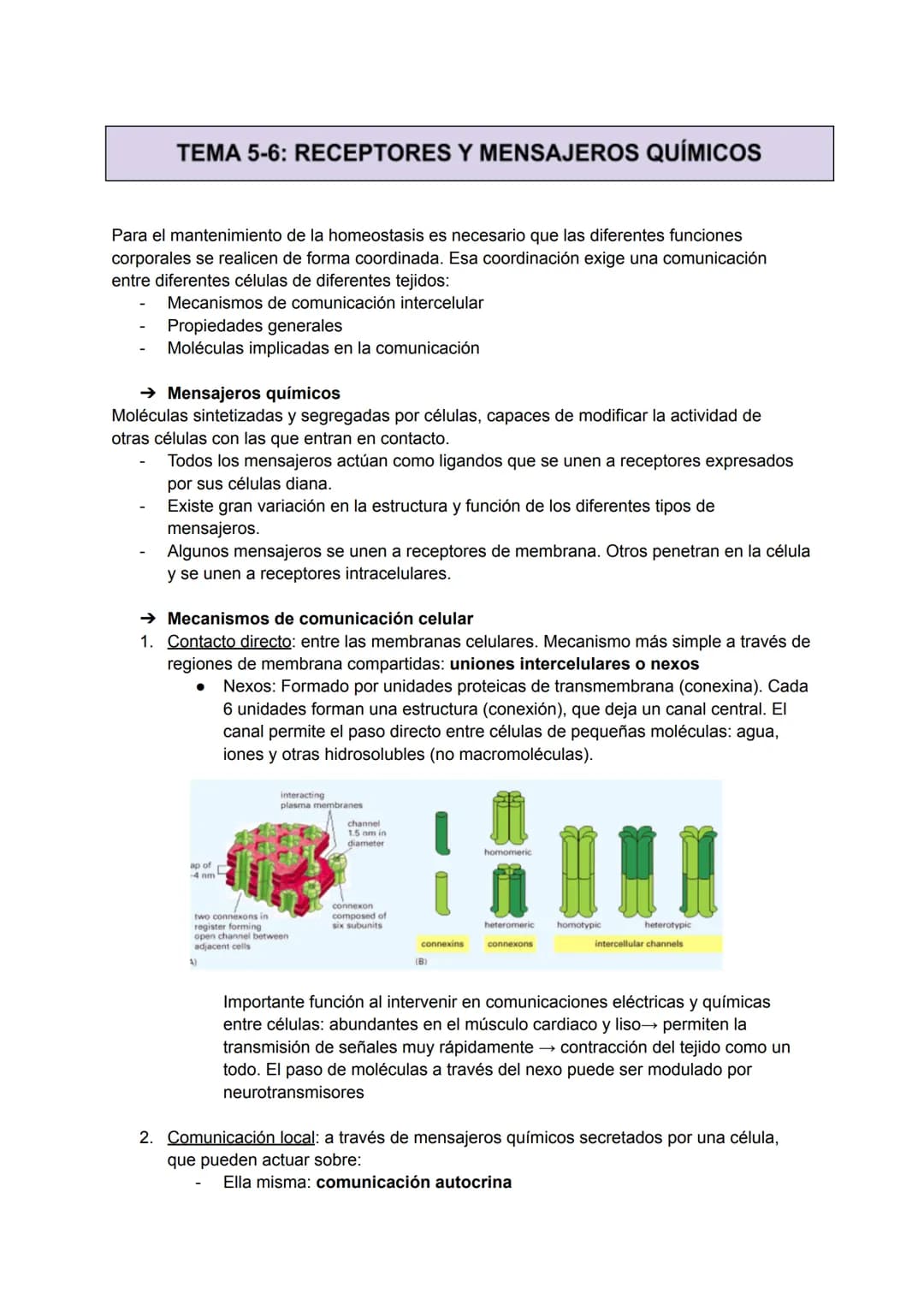 TEMA 5-6: RECEPTORES Y MENSAJEROS QUÍMICOS
Para el mantenimiento de la homeostasis es necesario que las diferentes funciones
corporales se r