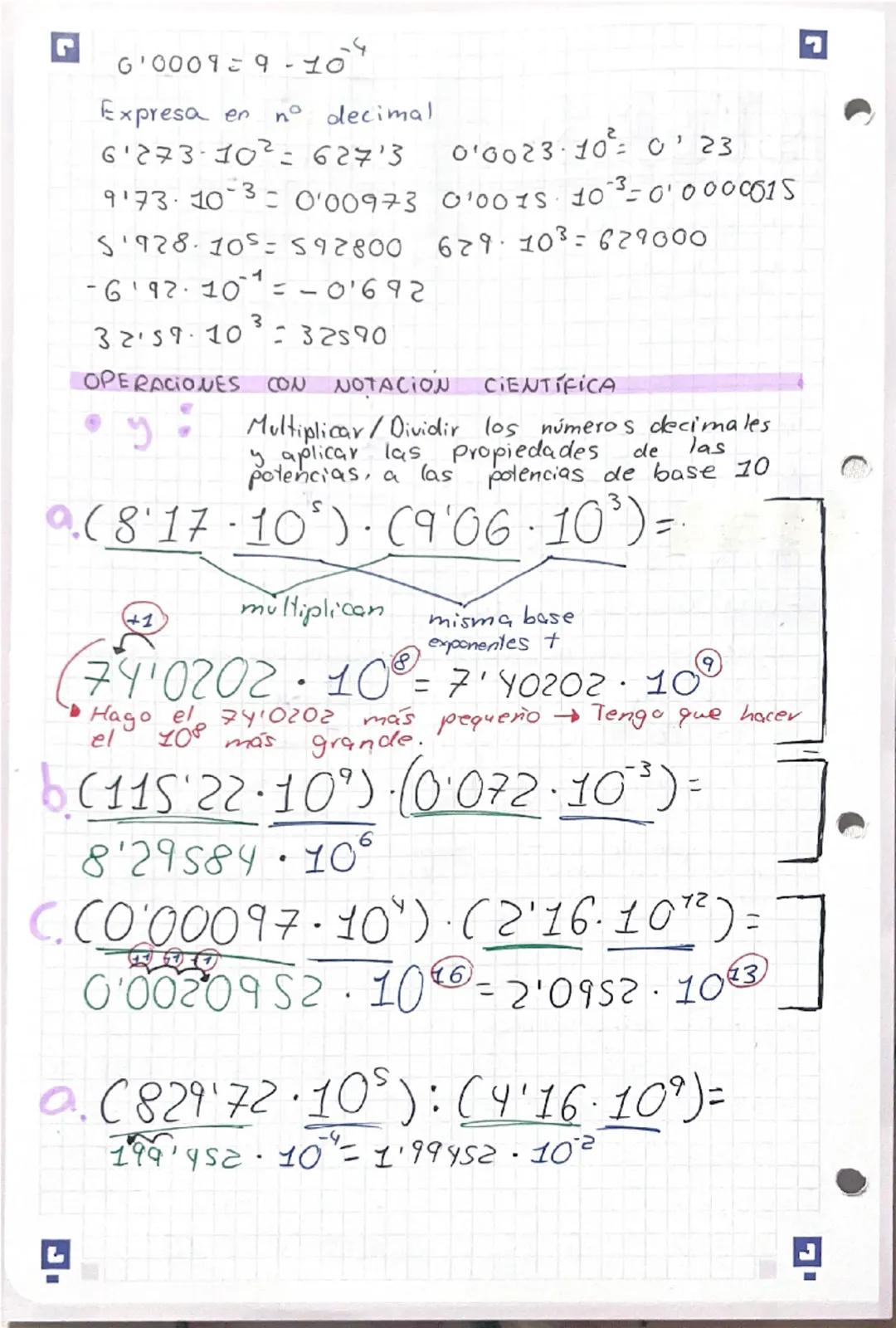 ## STEP 6: LA NOTACIÓN CIENTÍFICA

$10^n$ decimal, $10^n$
(1 sola cifra no
decimal $\neq$ 0)

$7'826 \cdot 10^{-5}$ Sí
$-5'24 \cdot 10^{-7}$