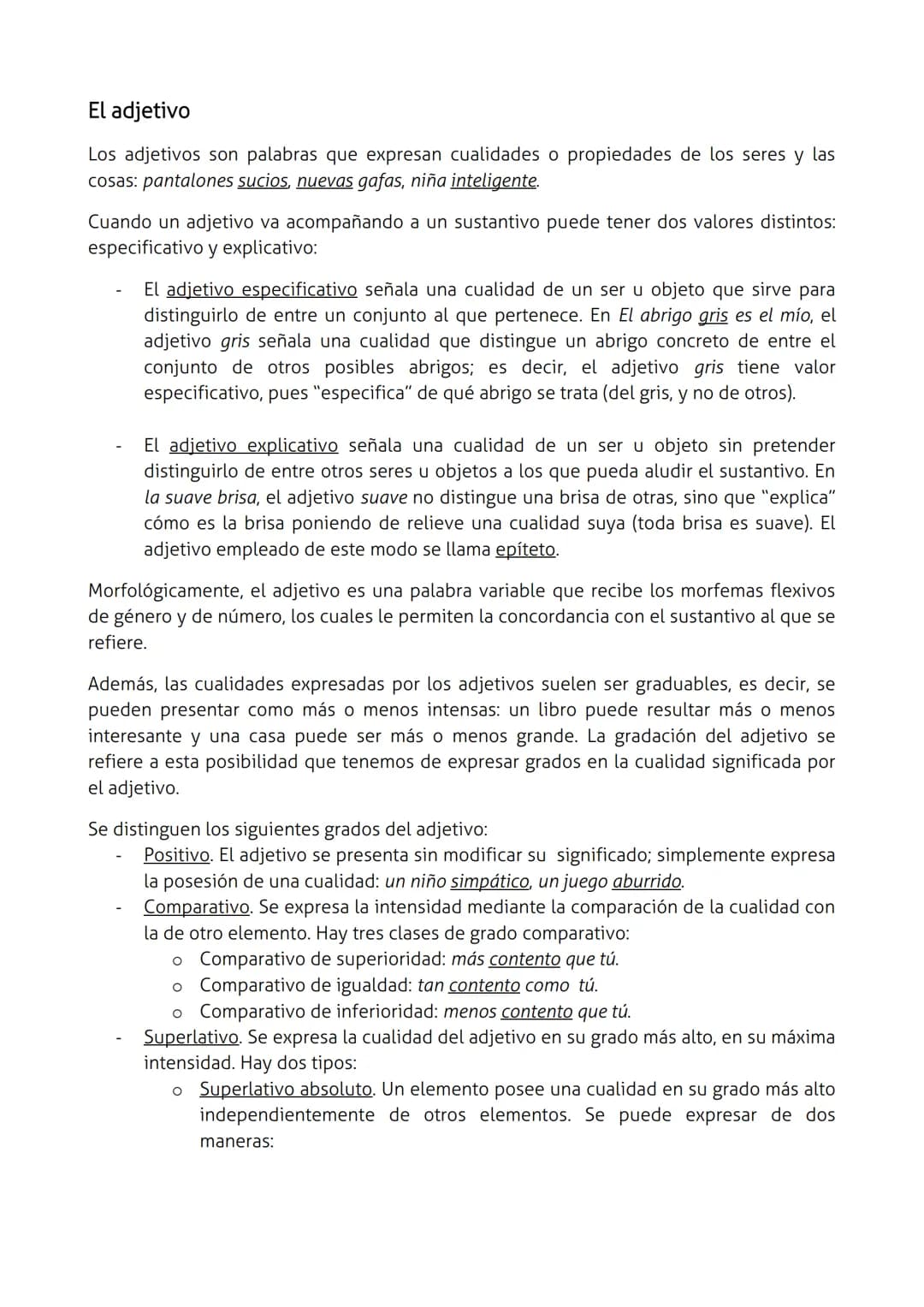 LAS CATEGORÍAS GRAMATICALES
El sustantivo
Los sustantivos (también llamados nombres) son palabras con las que designamos y
clasificamos los 