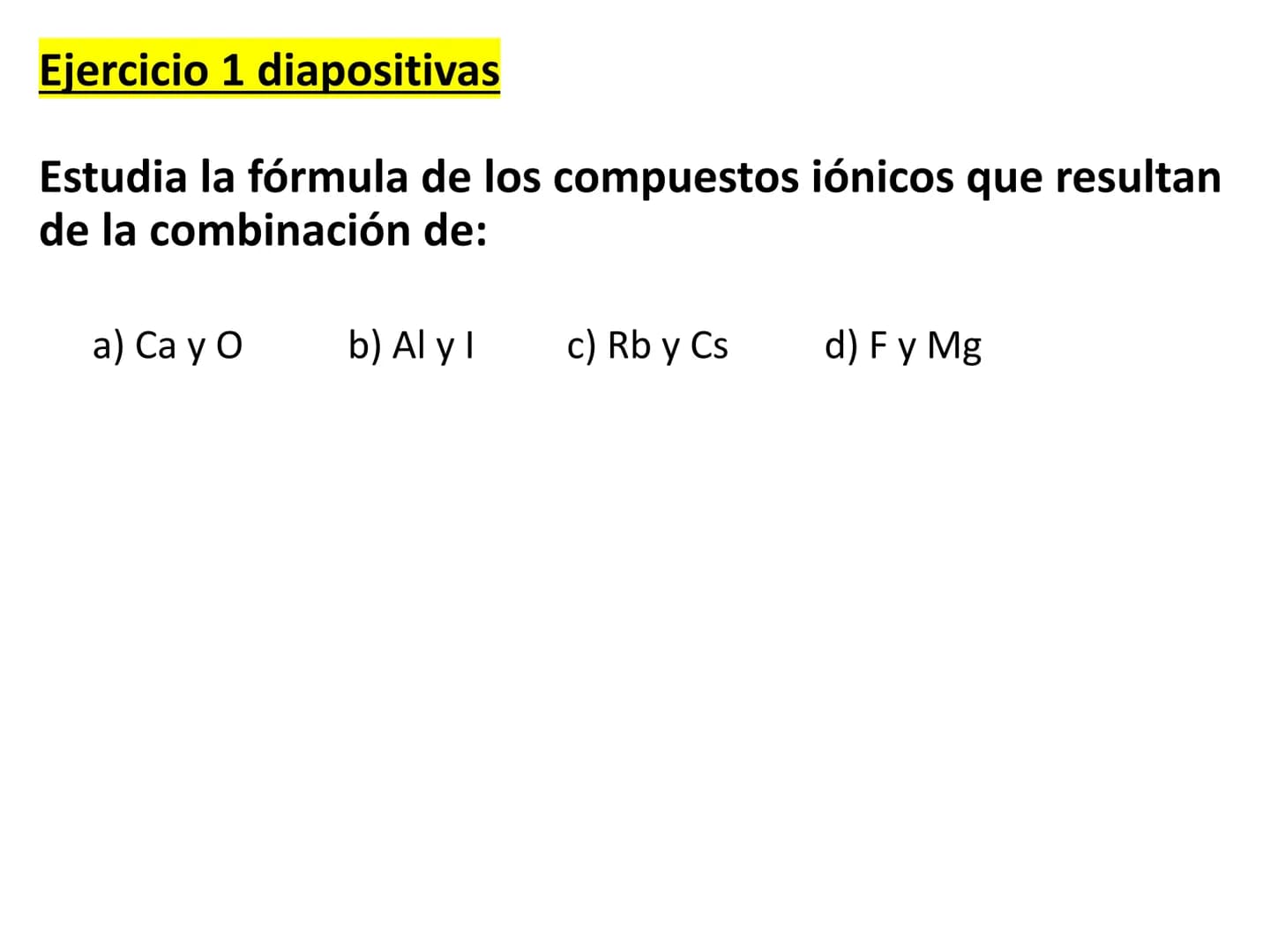 nn
VO
Fig 1. Iónico
Fig 2. Covalente
Fig 3. Metálico
Unidad 3.
Profundizamos
en el enlace
químico Na
0:31/4:48
Busco nobleza
https://www.you