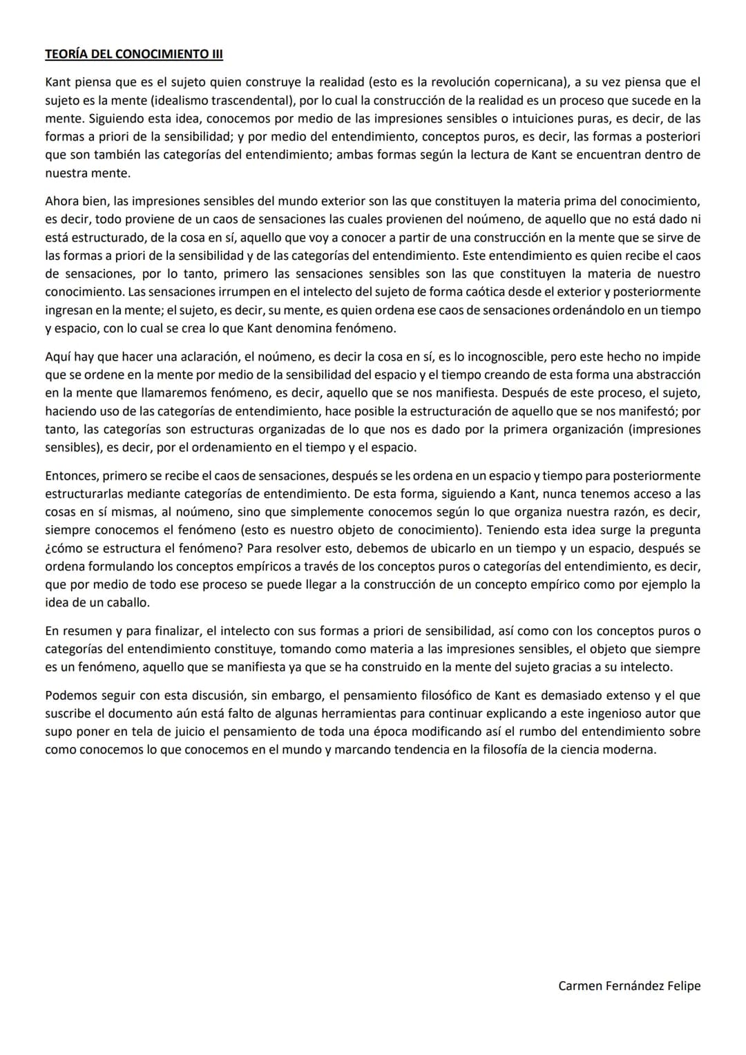 TEORÍA DEL CONOCIMIENTO I
Una de las preguntas que Kant se plantea es: ¿qué puedo conocer? Para poder responderla hay que señalar los
princi