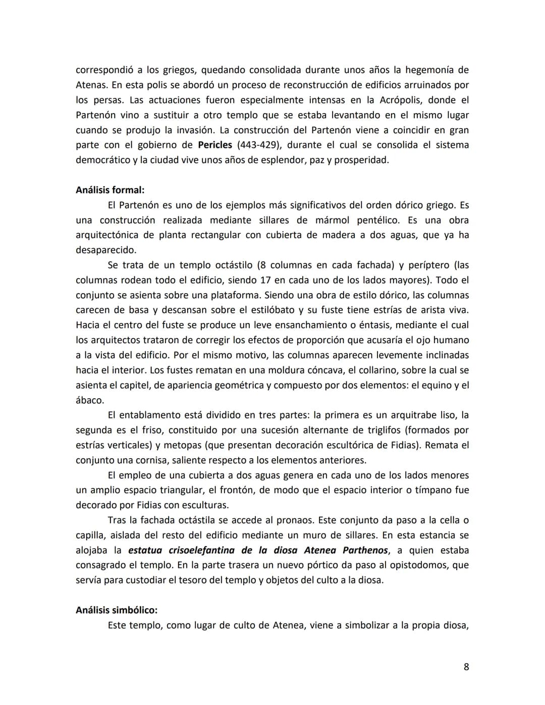 ARTE GRIEGO
1. Introducción. Los órdenes.
2. El templo griego: el Partenón.
3. La escultura: El kuros. Los grandes maestros de los siglos V 