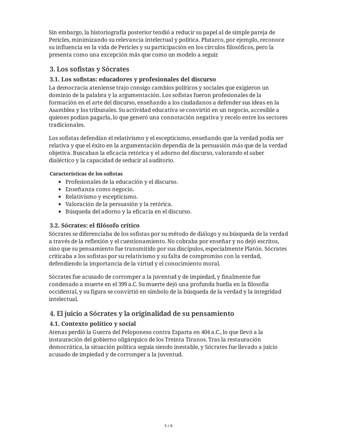económicos y podían administrar bienes, aunque seguían excluidas de la política.

En Atenas, la desigualdad era aún mayor para las mujeres e