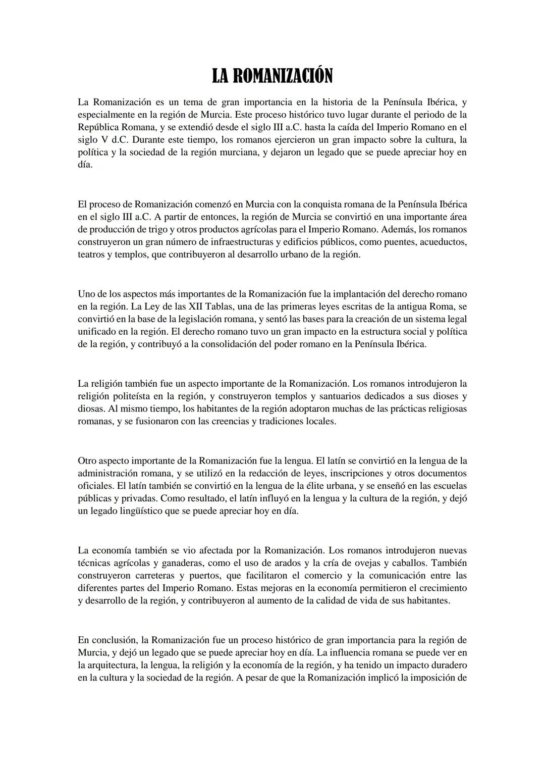 # LA ROMANIZACIÓN

La Romanización es un tema de gran importancia en la historia de la Península Ibérica, y
especialmente en la región de Mu