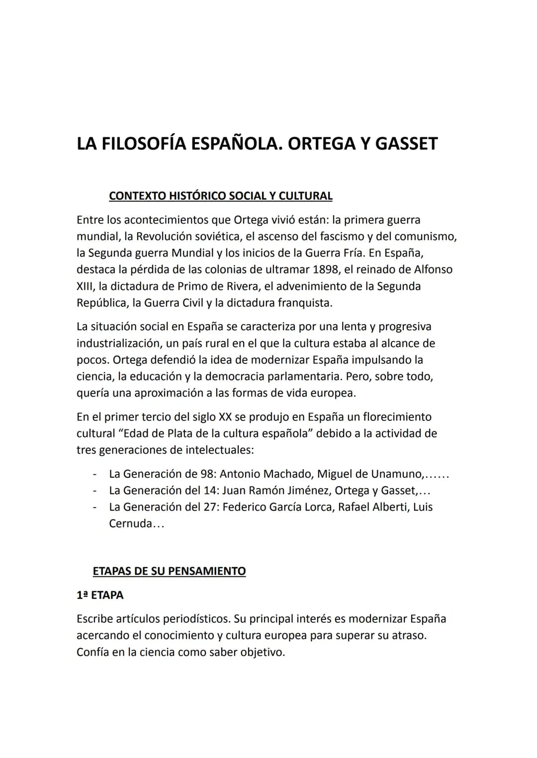 LA FILOSOFÍA ESPAÑOLA. ORTEGA Y GASSET
CONTEXTO HISTÓRICO SOCIAL Y CULTURAL
Entre los acontecimientos que Ortega vivió están: la primera gue