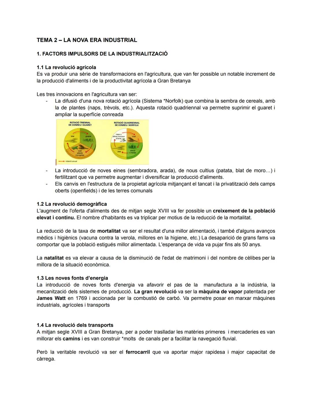 TEMA 2 - LA NOVA ERA INDUSTRIAL
1. FACTORS IMPULSORS DE LA INDUSTRIALITZACIÓ
1.1 La revolució agrícola
Es va produir una sèrie de transforma