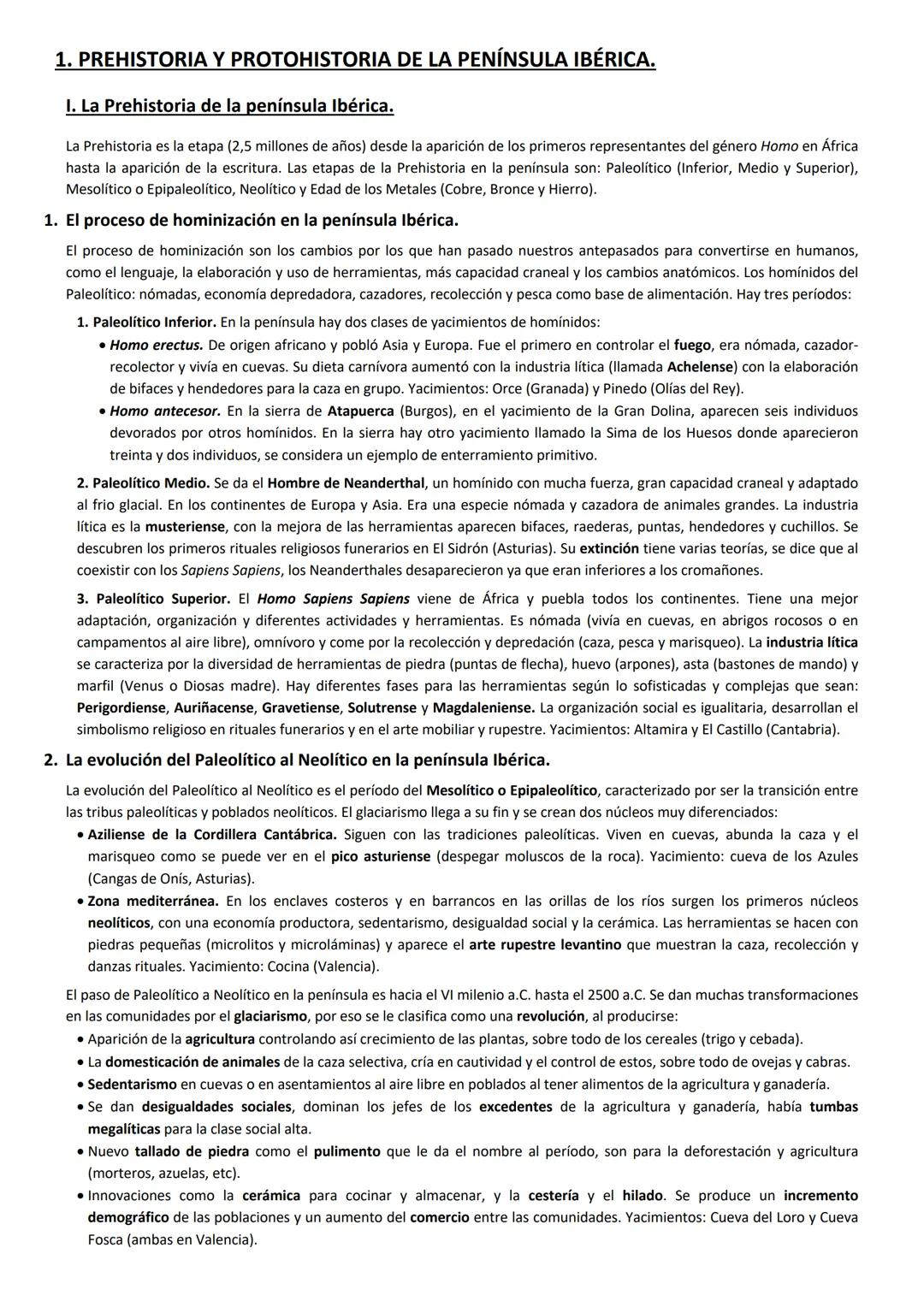 1. PREHISTORIA Y PROTOHISTORIA DE LA PENÍNSULA IBÉRICA.
I. La Prehistoria de la península Ibérica.
La Prehistoria es la etapa (2,5 millones 