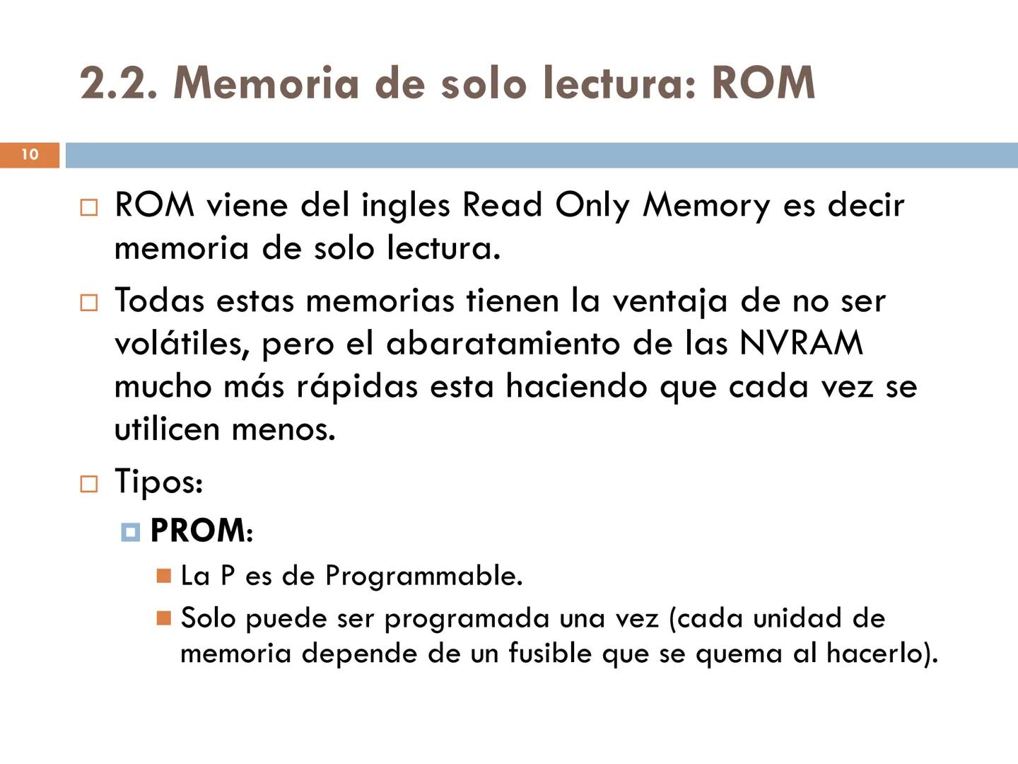 MEMORIAS. TIPOS.
UNIDAD 6 - MMEQ 1° SMR 2
1. Memoria
☐ La memoria es una parte esencial del ordenador.
□La función de la memoria RAM es la d