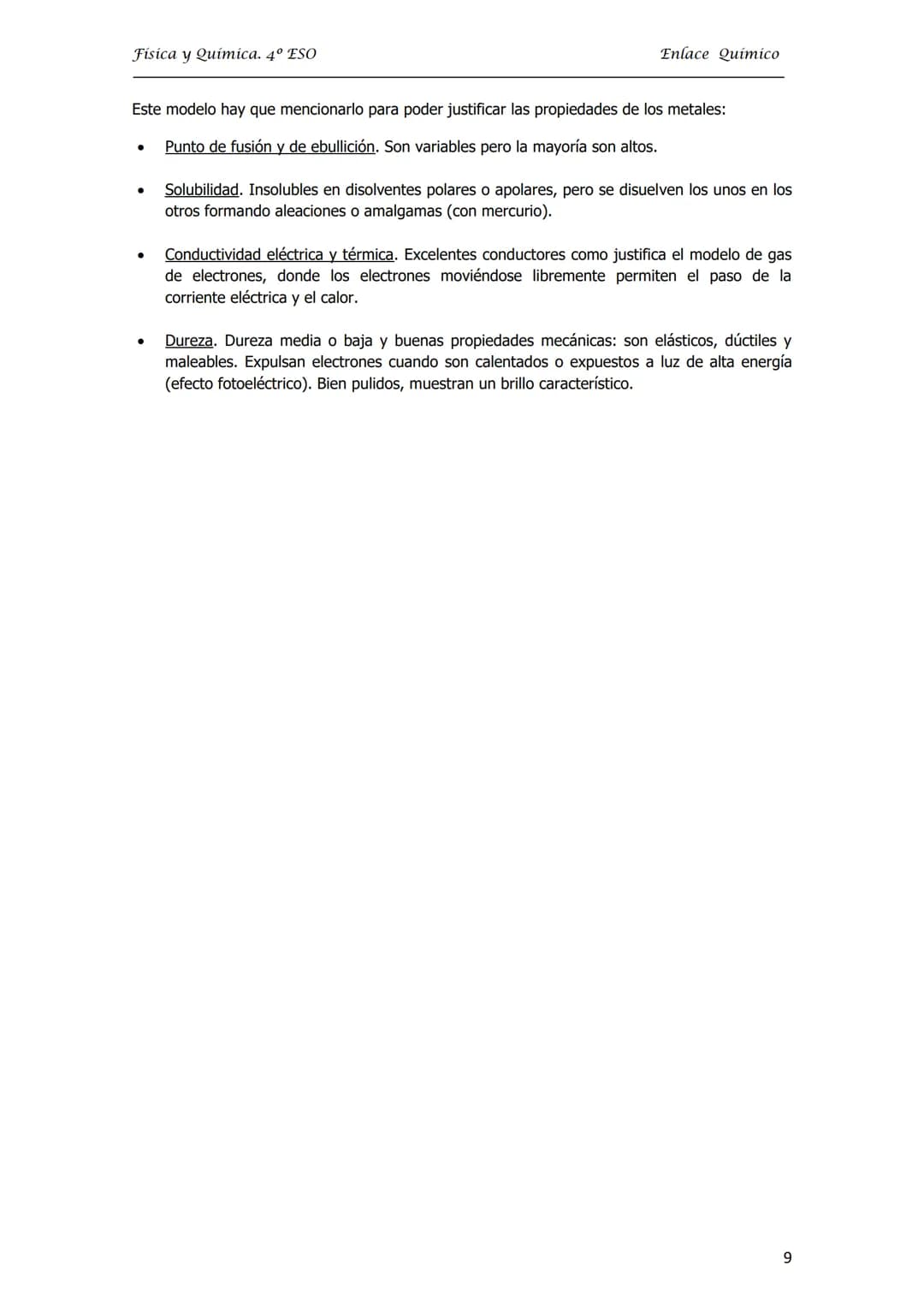 Física y Química. 4º ESO
UNIDAD 3. ENLACE QUÍMICO
1. El enlace químico: Iónico, Covalente y Metálico
2. Enlace iónico
2.1. Valencia iónica o