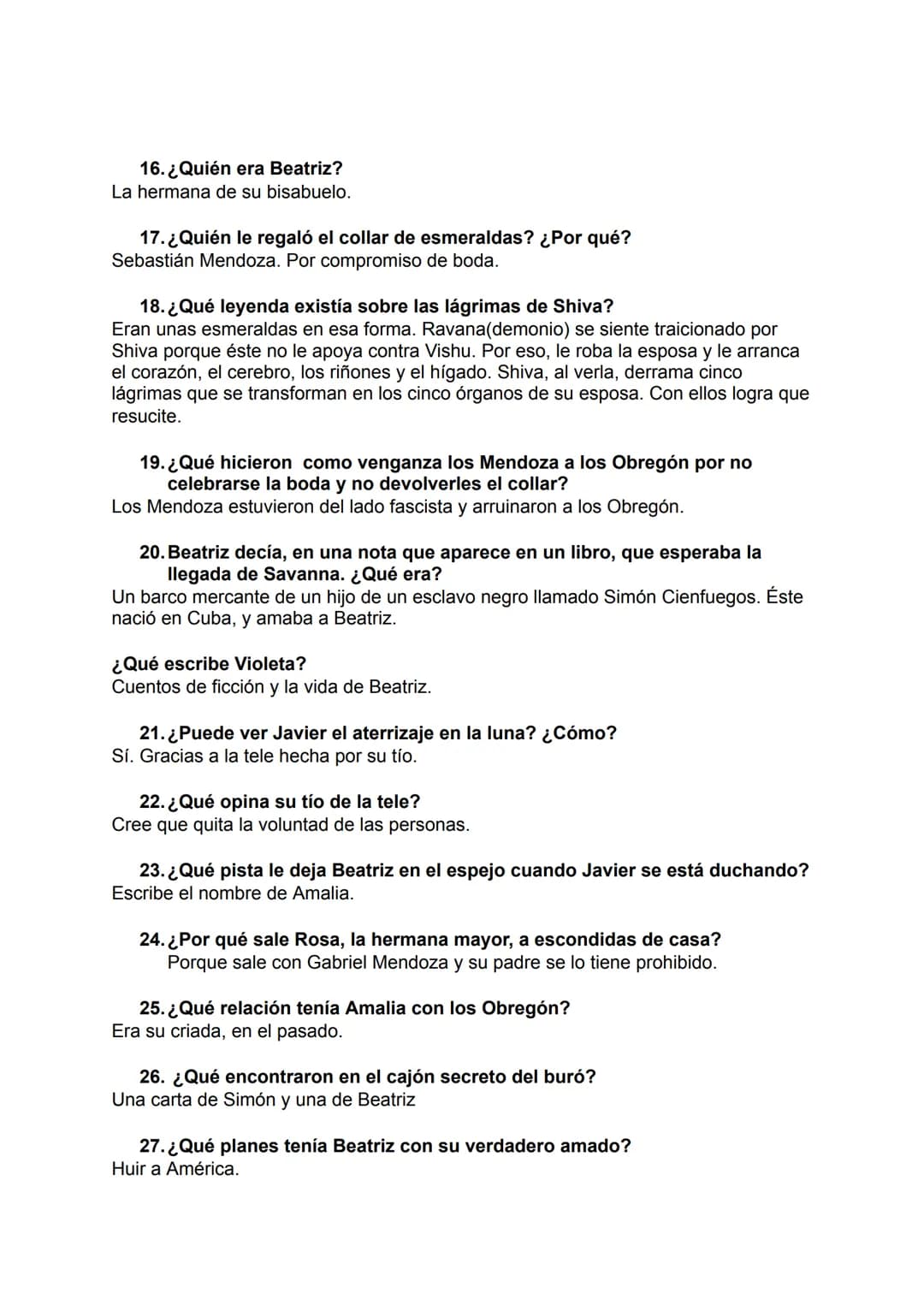 LAS LÁGRIMAS DE SHIVA
1. ¿Cómo se llama el hermano de Javier?
Alberto
2. ¿Qué enfermedad tiene su padre?
Tuberculosis
3. ¿A dónde envían a J