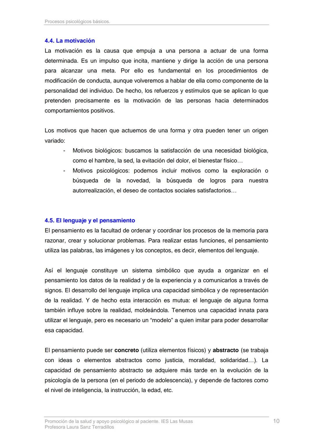 TEMA 1: PROCESOS PSICOLÓGICOS BÁSICOS
1. Introducción
La definición de salud de la OMS nos dice que esta debe abarcar no sólo el estado
físi
