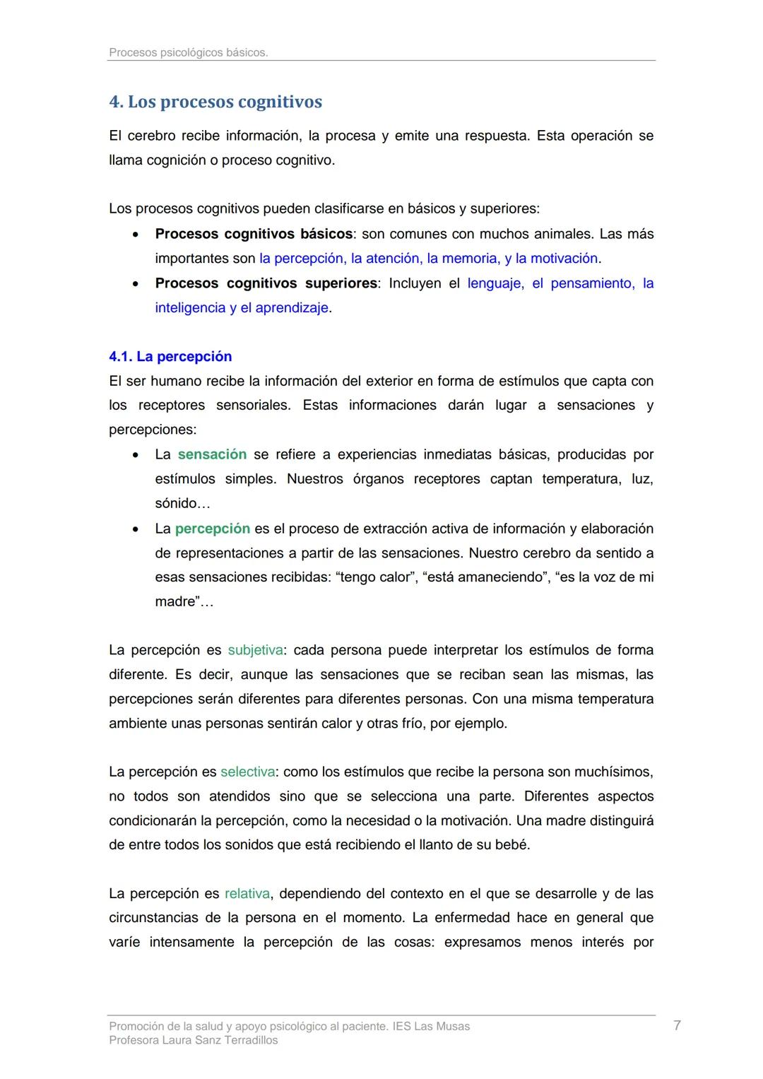 TEMA 1: PROCESOS PSICOLÓGICOS BÁSICOS
1. Introducción
La definición de salud de la OMS nos dice que esta debe abarcar no sólo el estado
físi