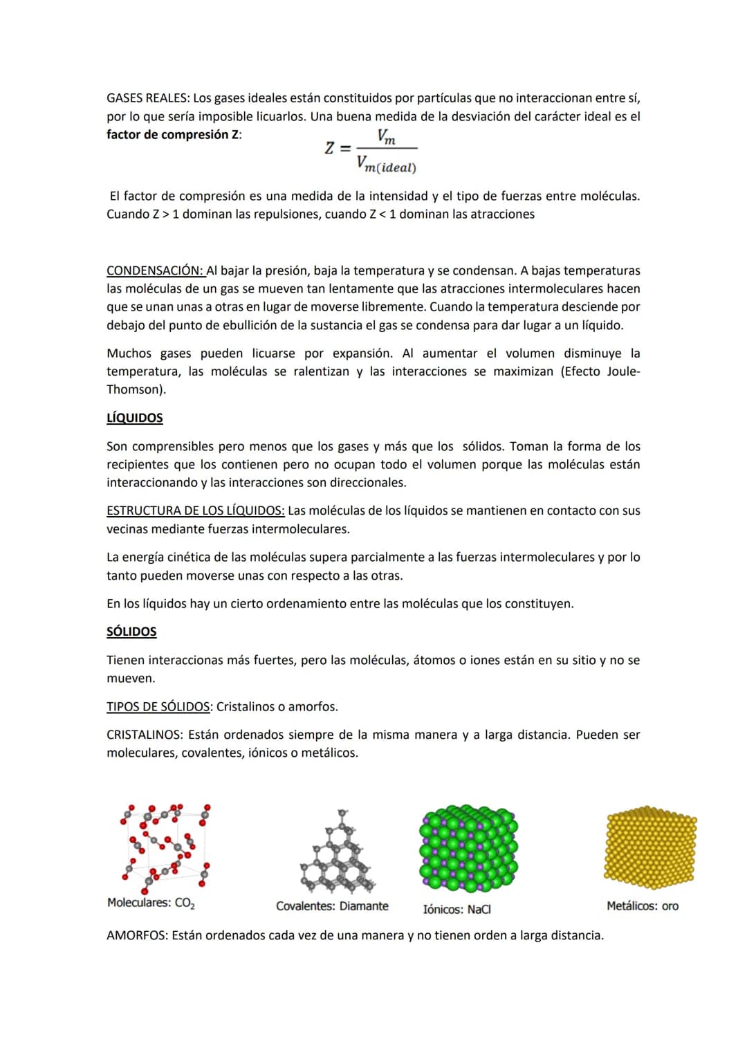 TEMA 3. EL ENLACE EN FASES CONDENSADAS
Todas las sustancias pueden solidificarse en las condiciones de presión y temperatura
adecuadas.
GASE