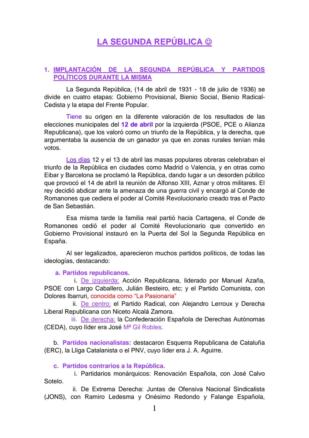 LA SEGUNDA REPÚBLICA Ⓒ
1. IMPLANTACIÓN DE LA SEGUNDA REPÚBLICA Y PARTIDOS
POLÍTICOS DURANTE LA MISMA
La Segunda República, (14 de abril de 1