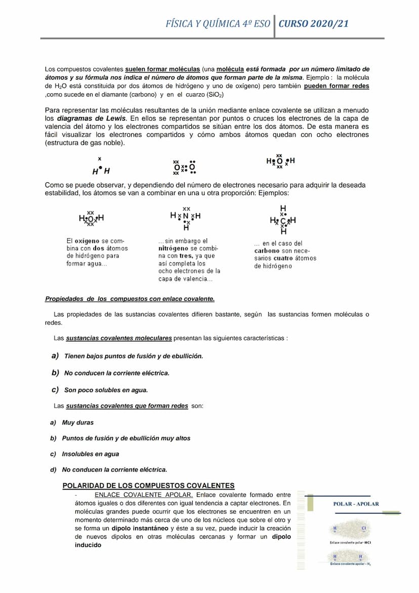 FÍSICA Y QUÍMICA 4º ESO CURSO 2020/21
TEMA 3. EL ENLACE QUÍMICO
1. ENLACE QUÍMICO
Enlace químico. Es la unión de dos o más átomos para conse
