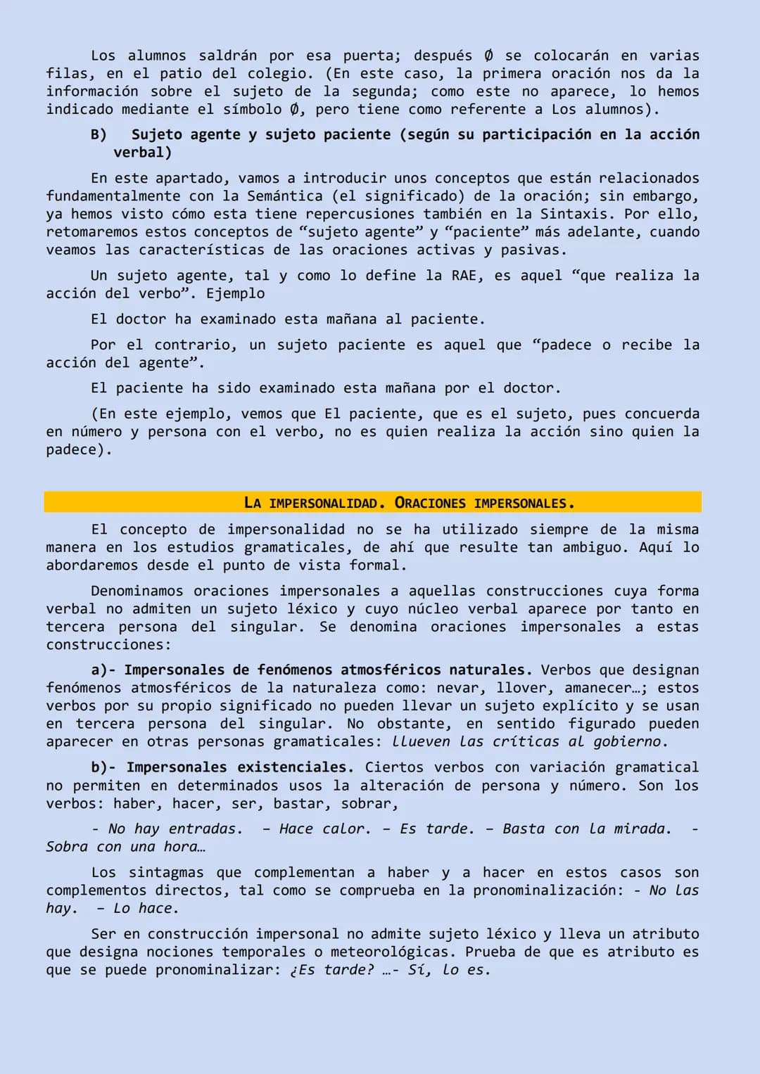 LAS FUNCIONES SINTÁCTICAS.
We
aposición
pasiva
directo
indirecto
....
cuantificador
nominal
PARIS
predicado
agente
Catributo
sujeto
Sintaxis