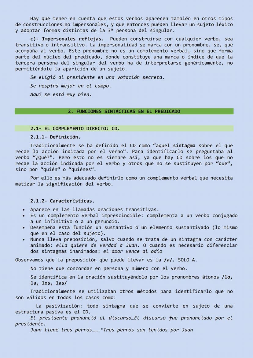 LAS FUNCIONES SINTÁCTICAS.
We
aposición
pasiva
directo
indirecto
....
cuantificador
nominal
PARIS
predicado
agente
Catributo
sujeto
Sintaxis
