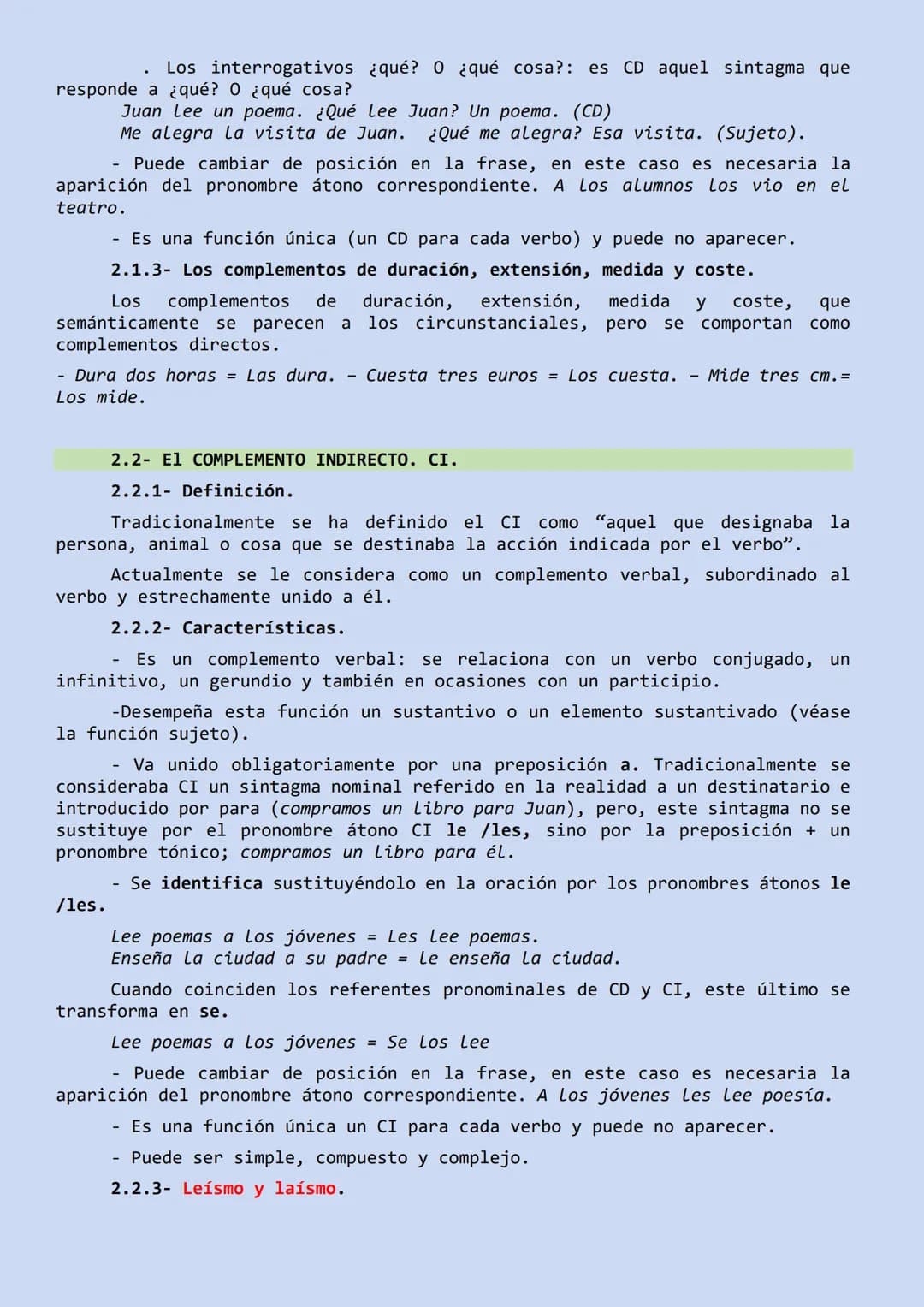 LAS FUNCIONES SINTÁCTICAS.
We
aposición
pasiva
directo
indirecto
....
cuantificador
nominal
PARIS
predicado
agente
Catributo
sujeto
Sintaxis