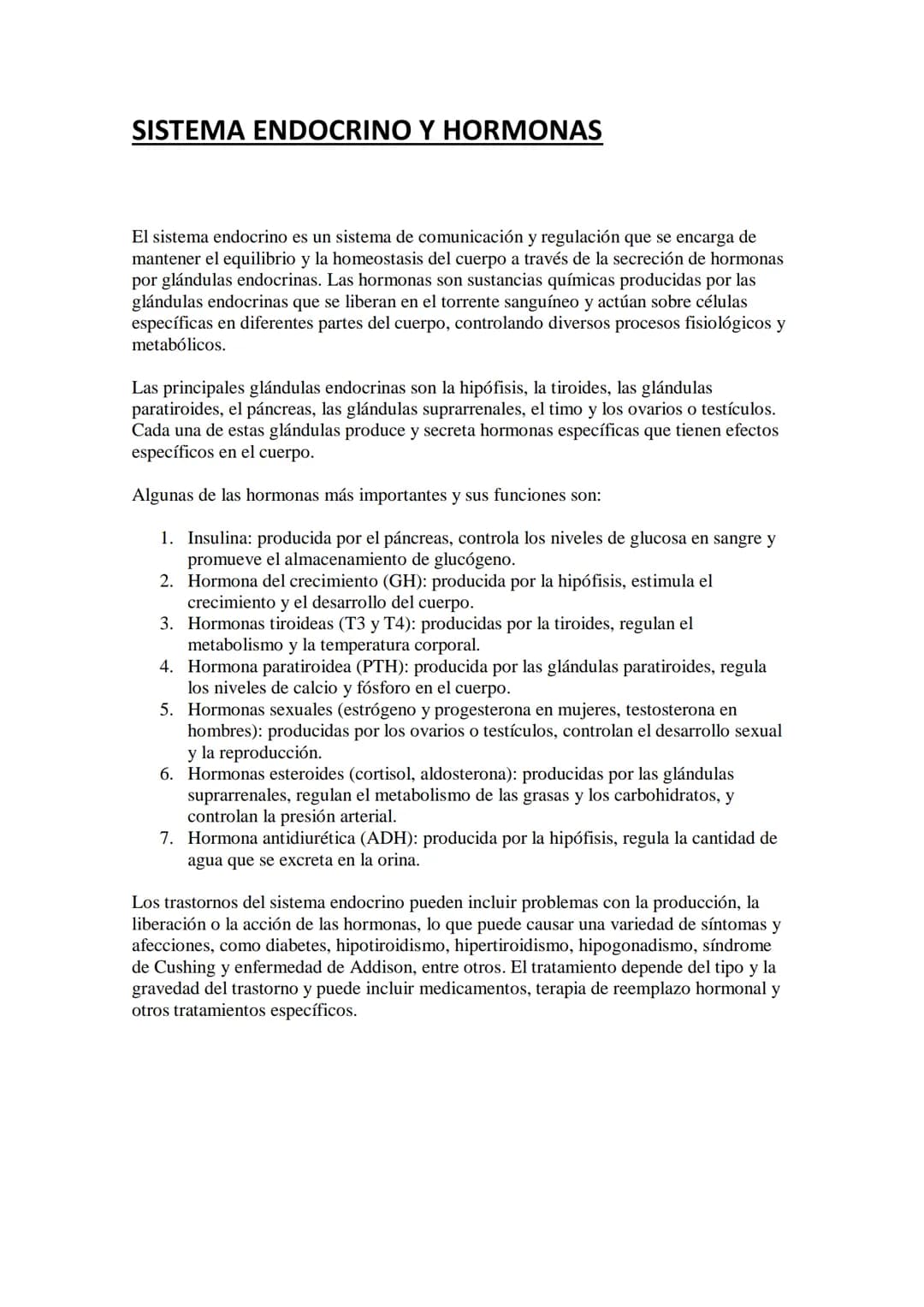 SISTEMA ENDOCRINO Y HORMONAS
El sistema endocrino es un sistema de comunicación y regulación que se encarga de
mantener el equilibrio y la h