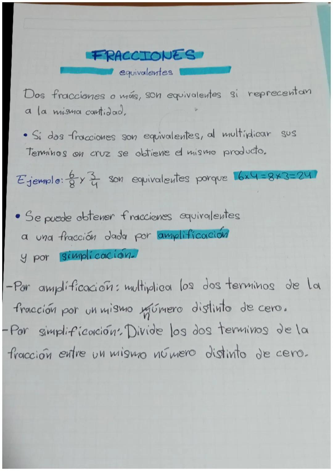 FRACCIONES
equivalentes
Dos fracciones o más, son equivalentes si reprecentan
a la misma cantidad,
• Si dos fracciones son equivalentes, al 